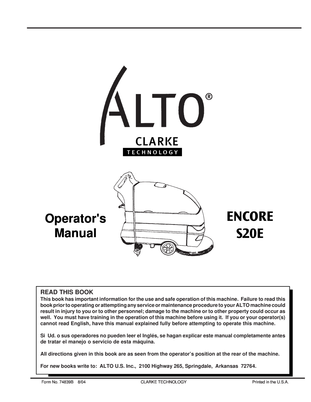 Clarke manual Read This Book, ENCORE S20E, Operators Manual 