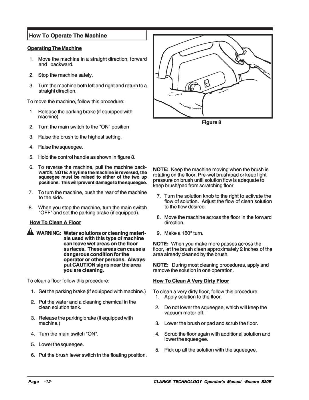 Clarke S20E manual How To Operate The Machine, Operating The Machine, How To Clean A Floor, Figure 