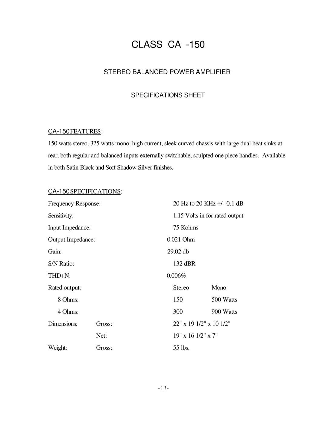 Classe Audio owner manual CA-150FEATURES, CA-150SPECIFICATIONS, Thd+N 