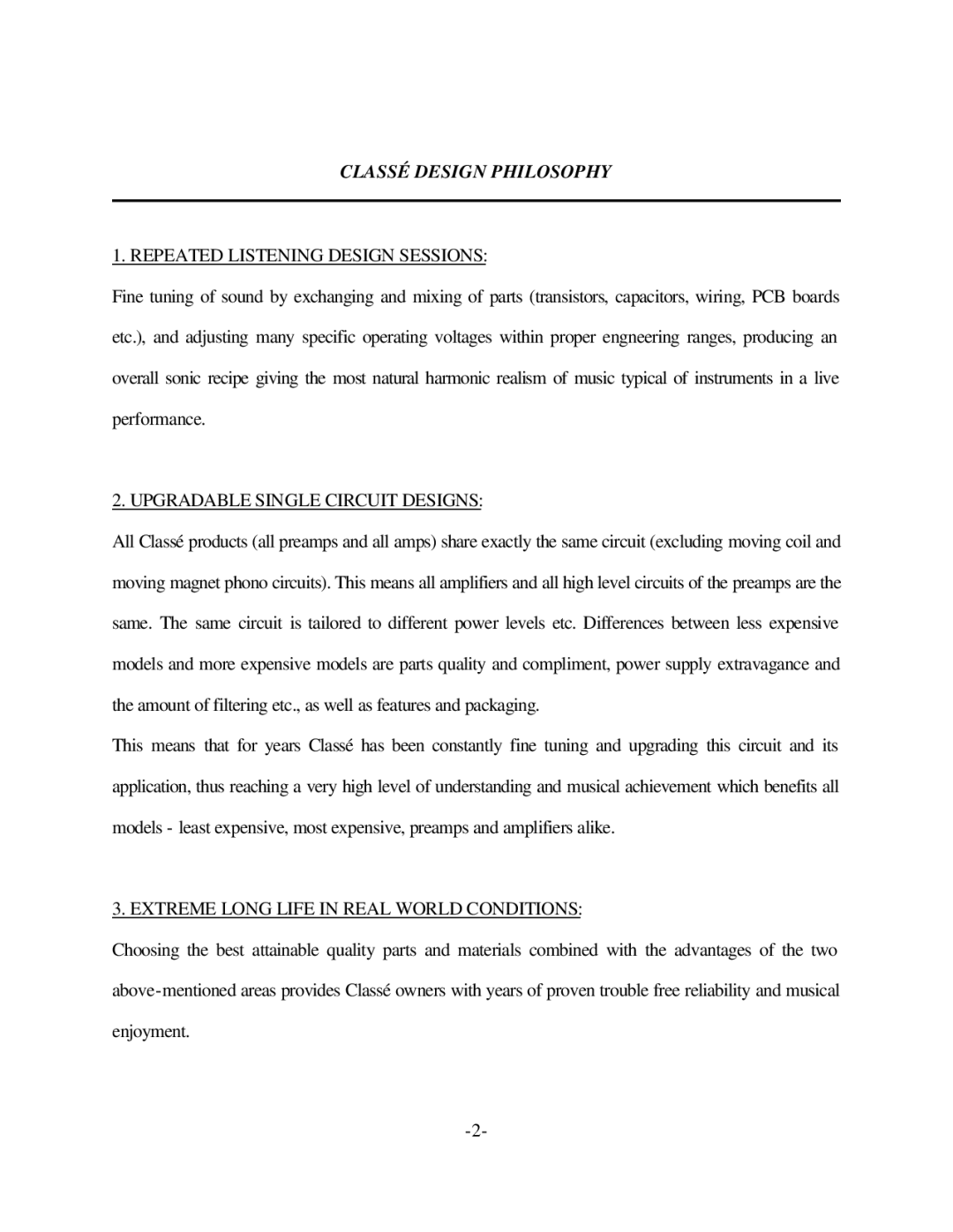 Classe Audio CA-150 Classé Design Philosophy, Repeated Listening Design Sessions, Upgradable Single Circuit Designs 