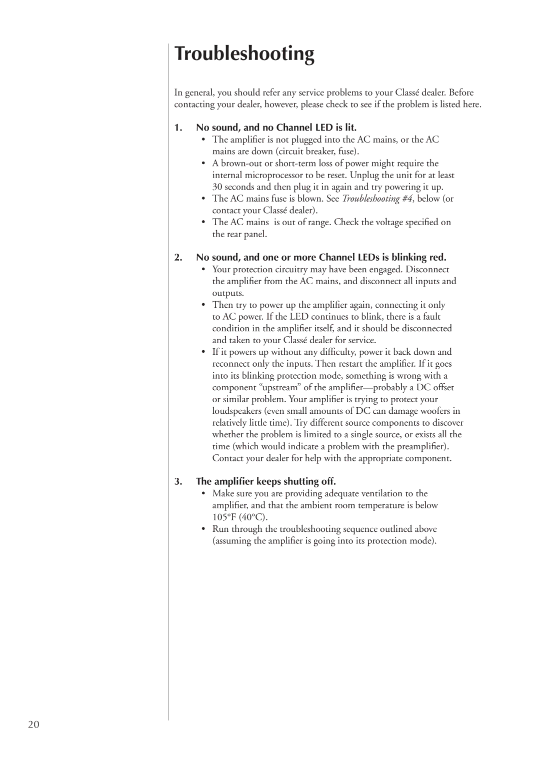 Classe Audio CA-2100 owner manual Troubleshooting, No sound, and no Channel LED is lit, Ampliﬁer keeps shutting off 