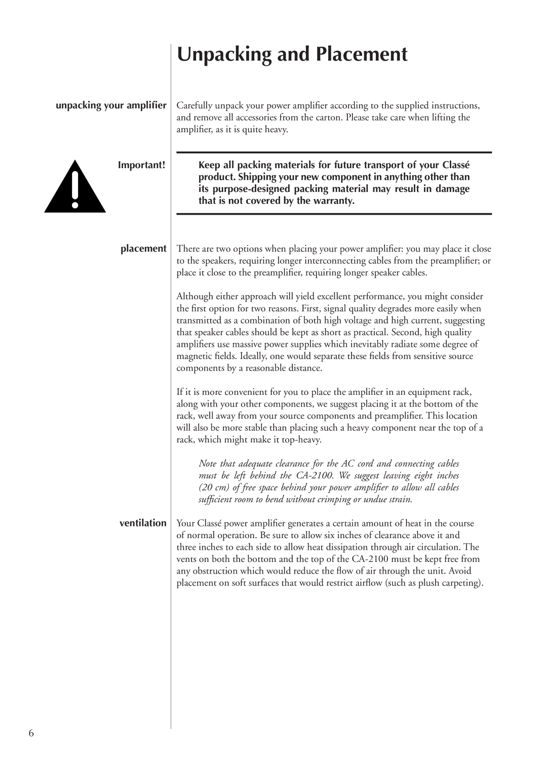 Classe Audio CA-2100 owner manual Unpacking and Placement, Unpacking your ampliﬁer Placement Ventilation 