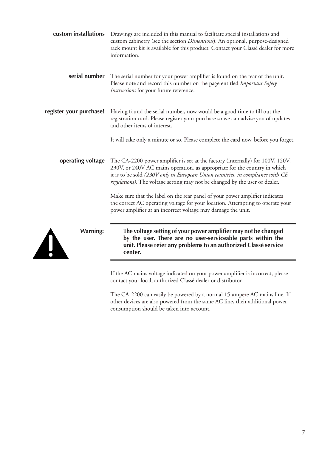 Classe Audio CA-2200 owner manual Custom installations Serial number, Operating voltage 