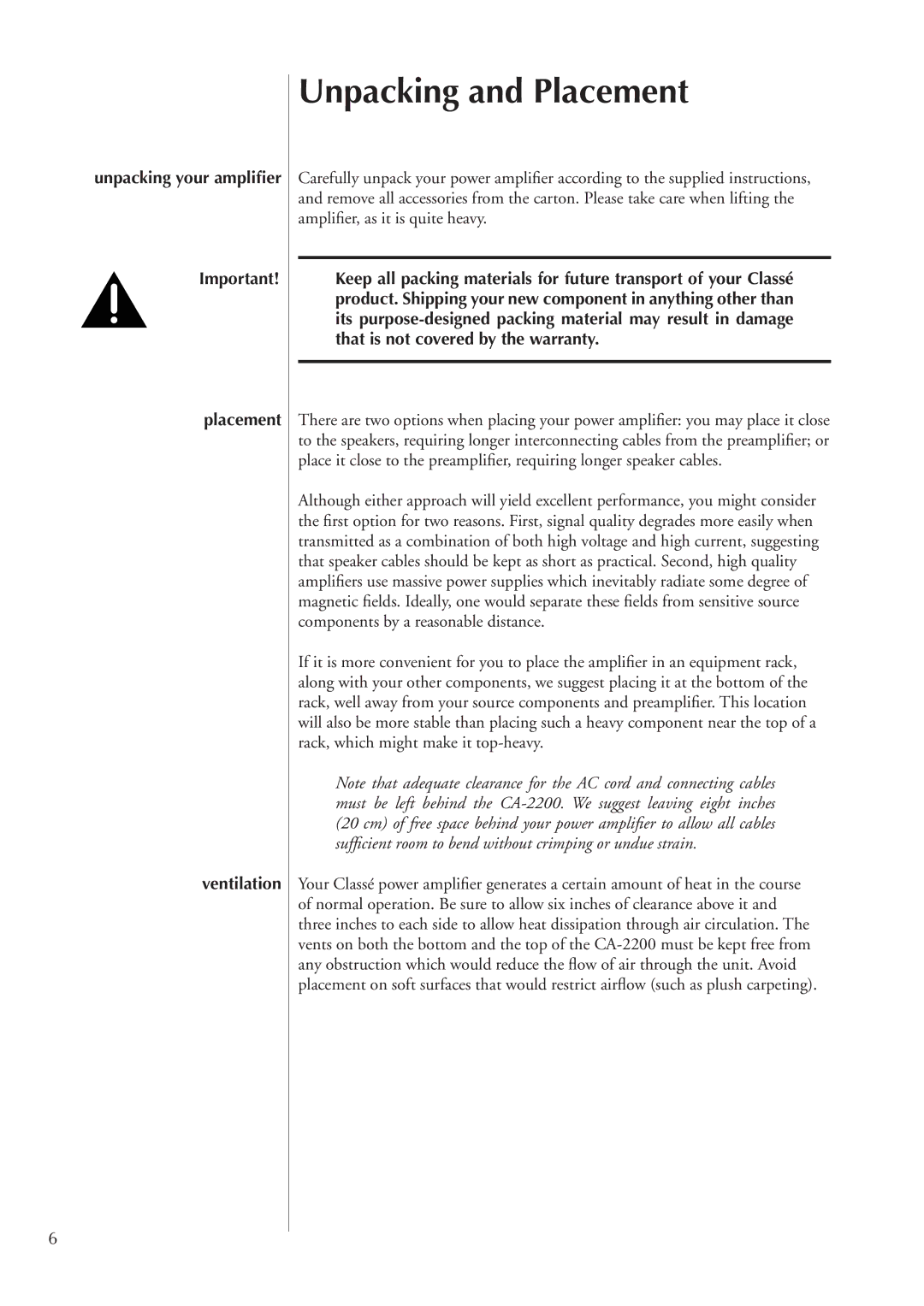 Classe Audio CA-2200 owner manual Unpacking and Placement, Unpacking your ampliﬁer Placement Ventilation 