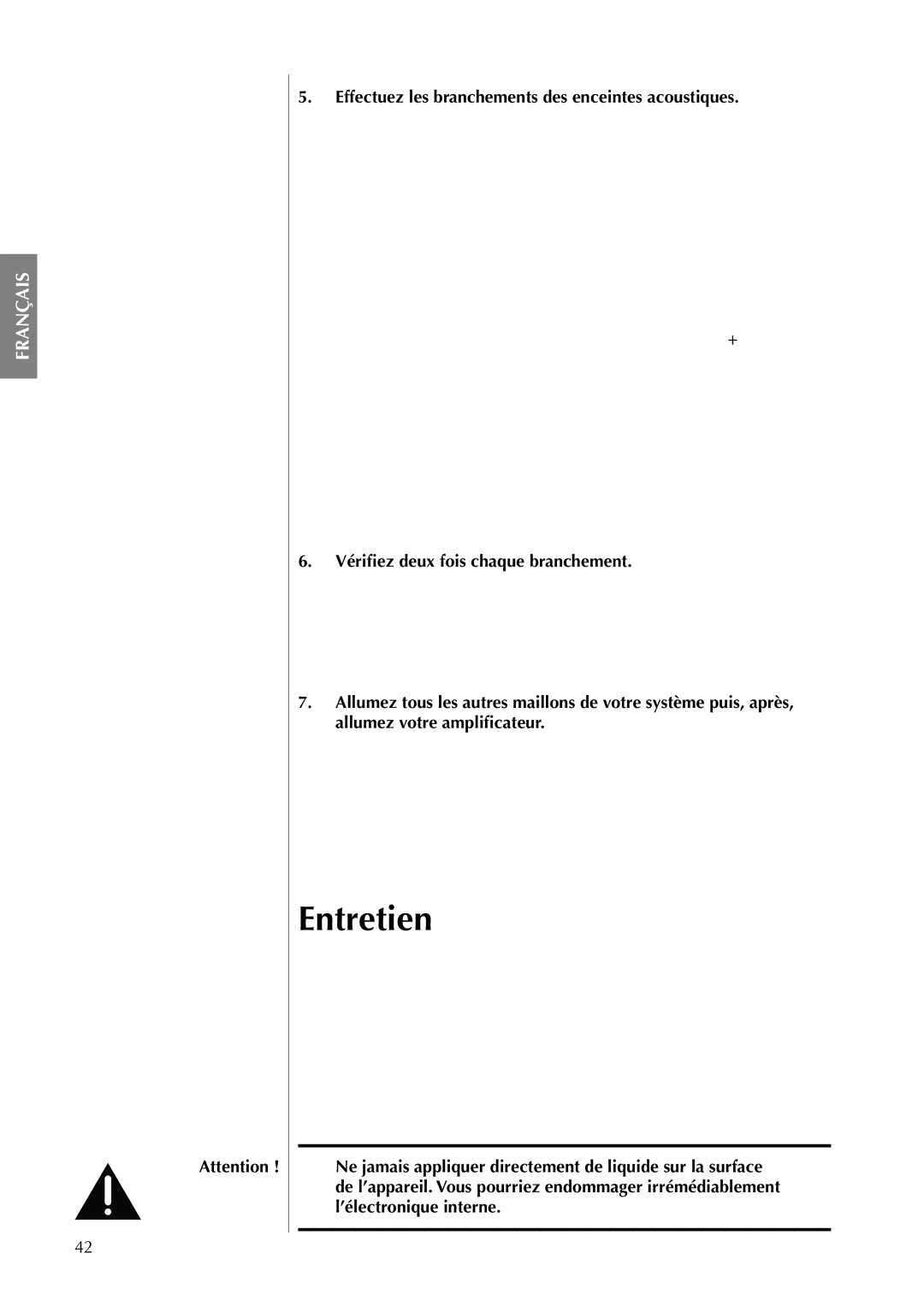 Classe Audio CA-5100 Entretien, Effectuez les branchements des enceintes acoustiques, Vériﬁez deux fois chaque branchement 