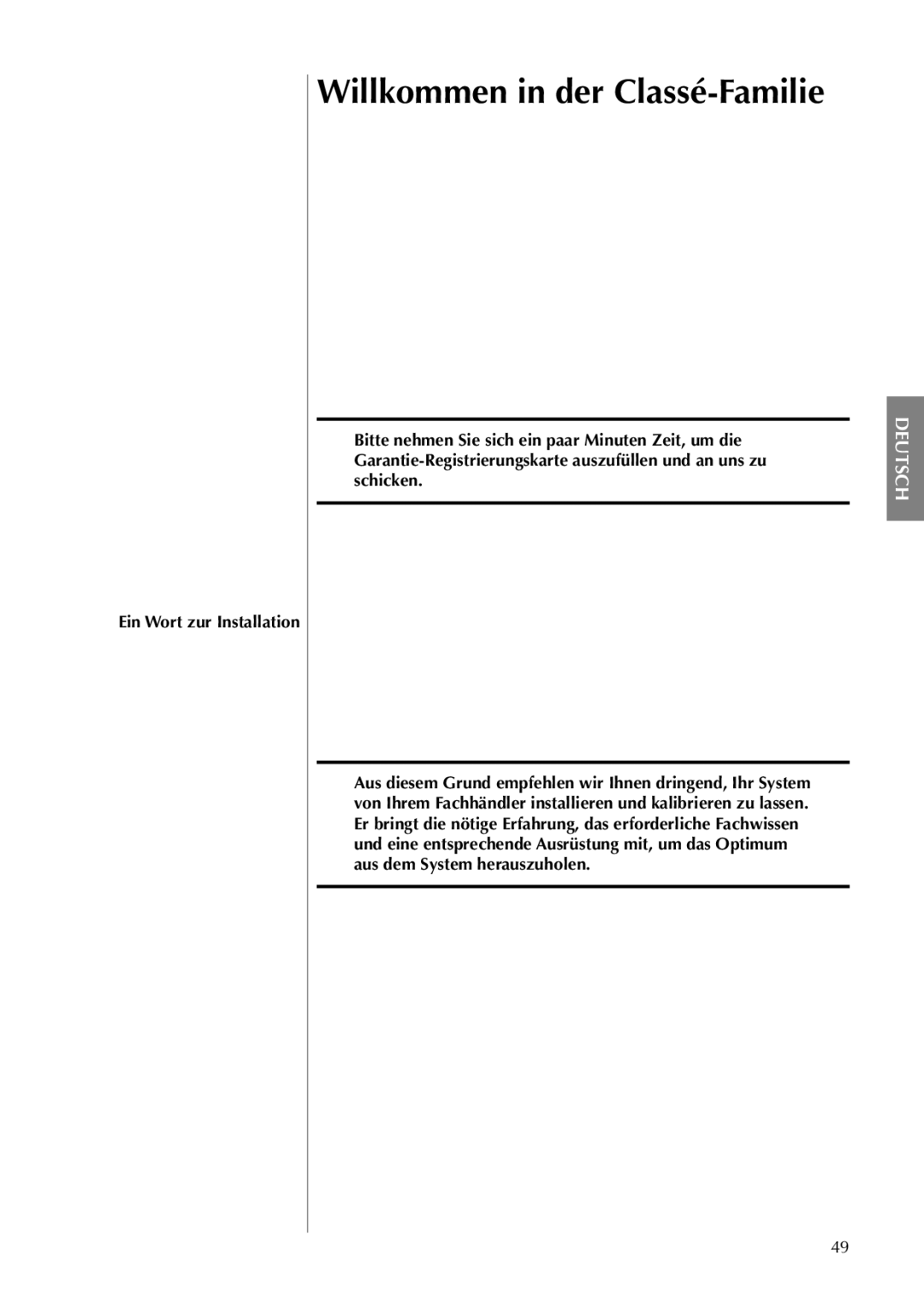 Classe Audio CA-5100 owner manual Willkommen in der Classé-Familie, Ein Wort zur Installation 