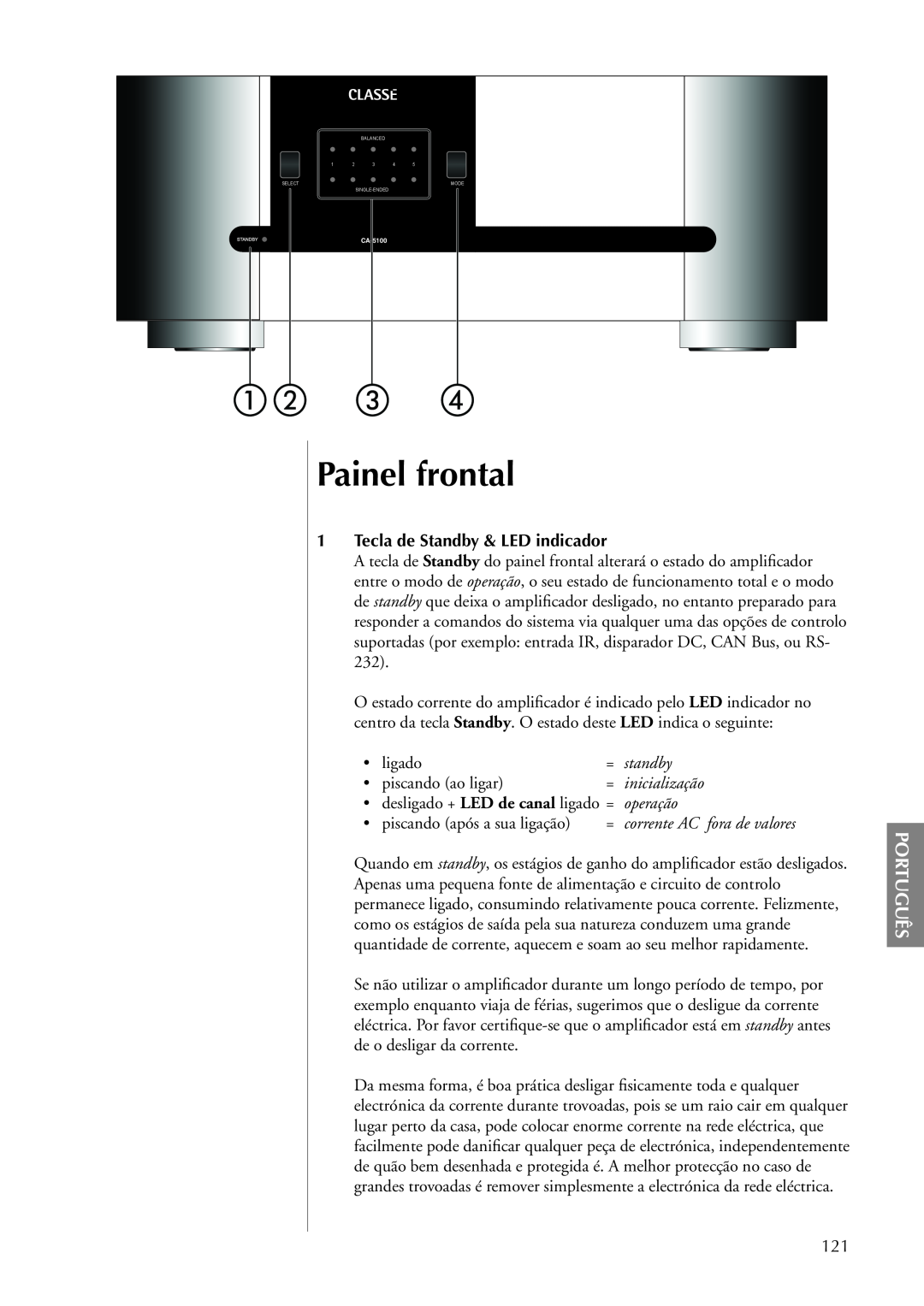 Classe Audio CA-5100 Painel frontal, Português, 1Tecla de Standby & LED indicador, standby, inicialização, operação 