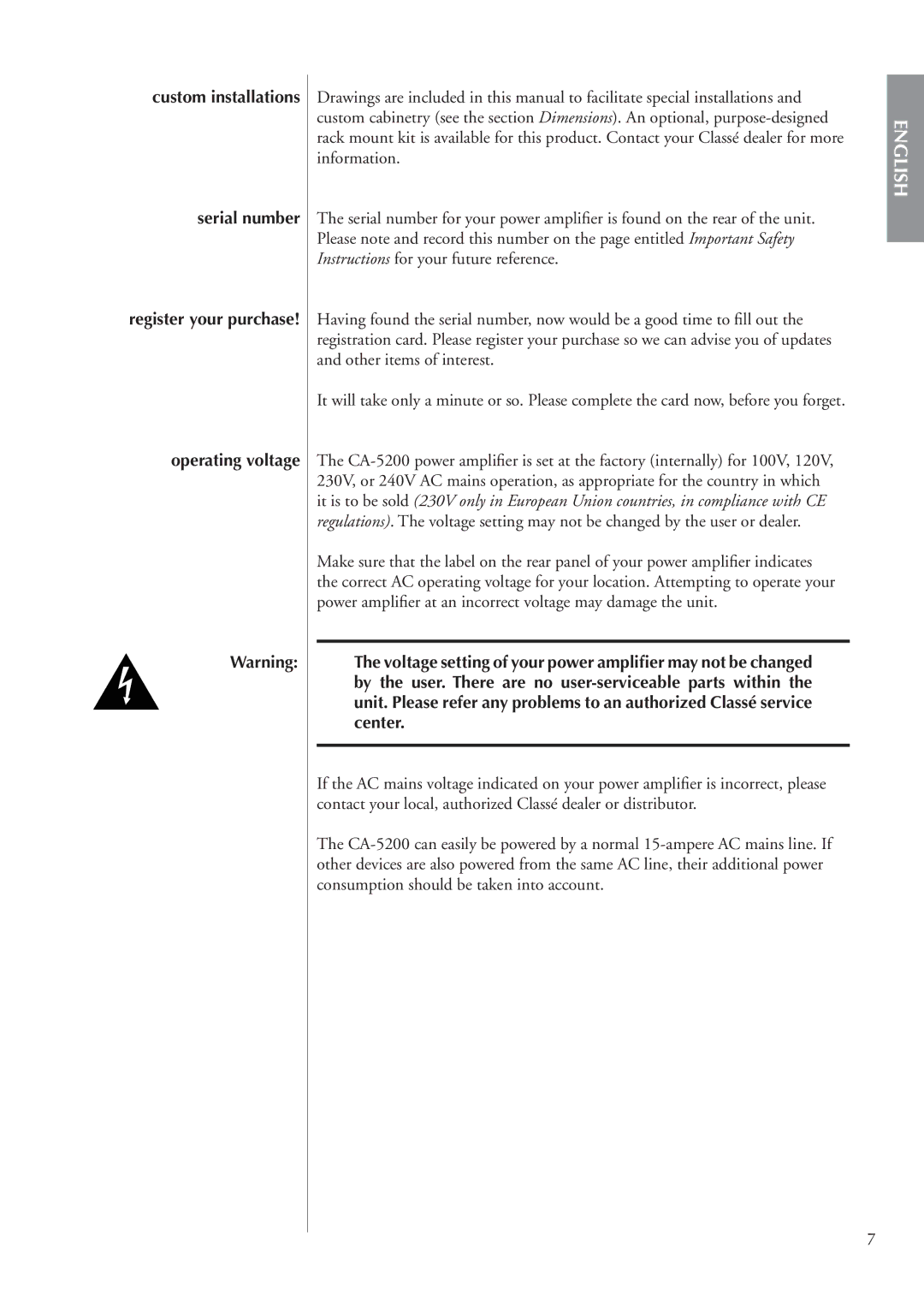 Classe Audio CA-5200 owner manual Custom installations Serial number, Operating voltage 