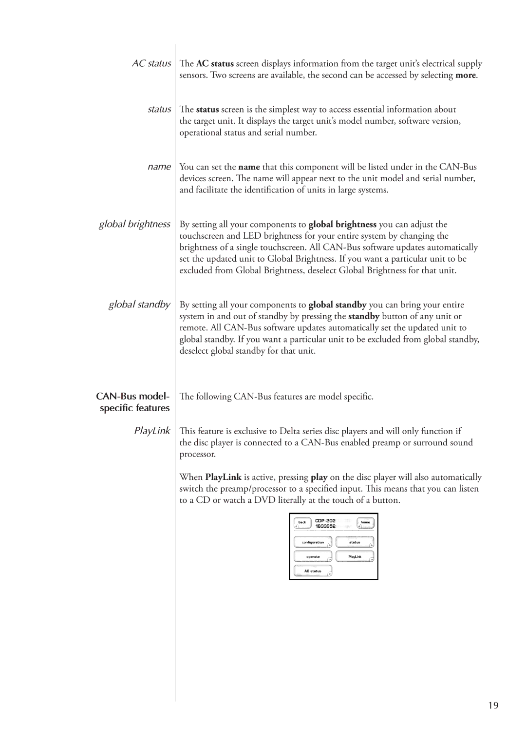 Classe Audio CA-D200 owner manual PlayLink, Following CAN-Bus features are model specific 