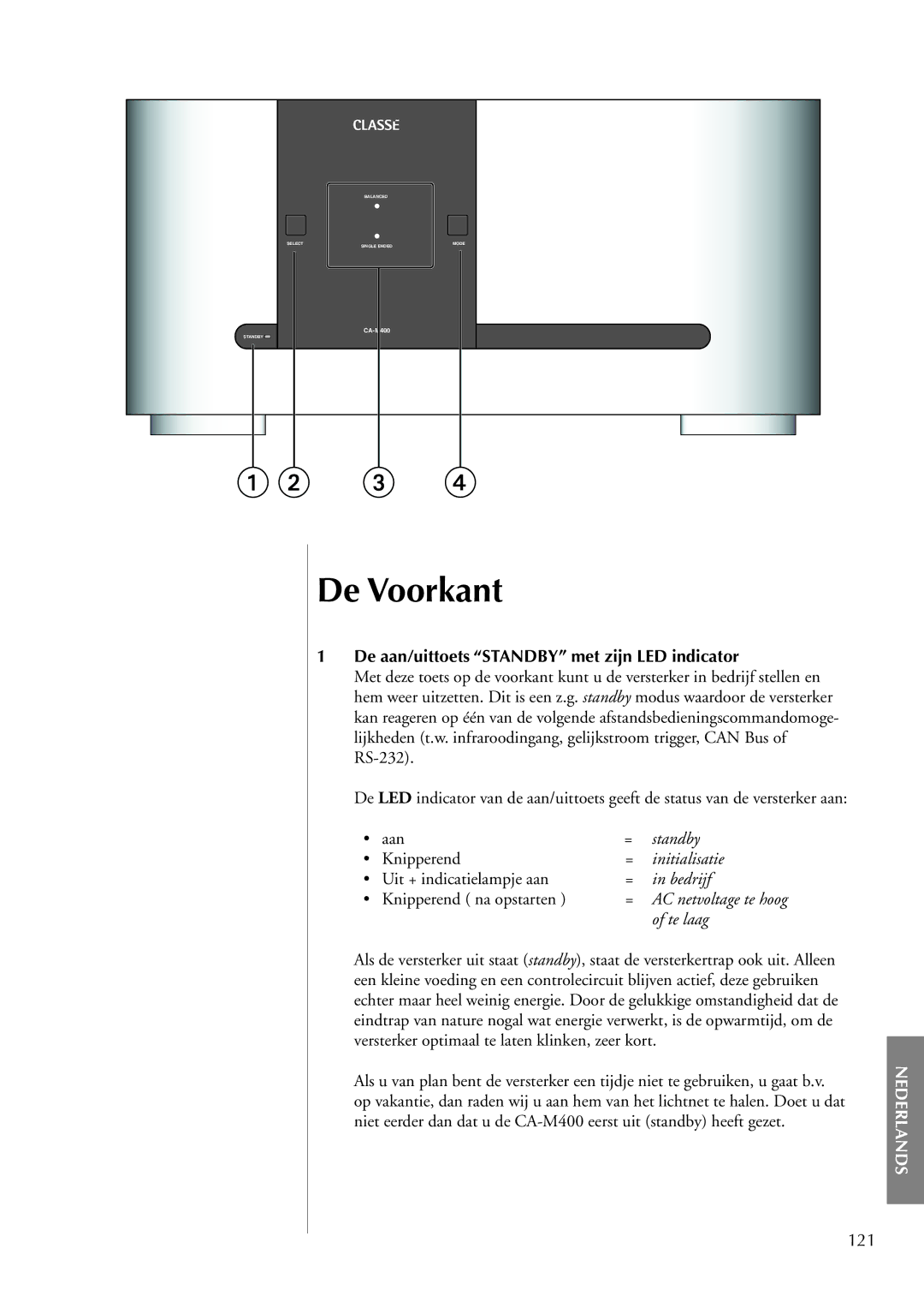 Classe Audio CA-M400 owner manual De Voorkant, De aan/uittoets Standby met zijn LED indicator 