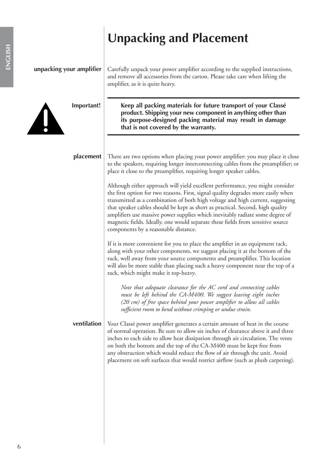 Classe Audio CA-M400 owner manual Unpacking and Placement, Unpacking your ampliﬁer Placement Ventilation 