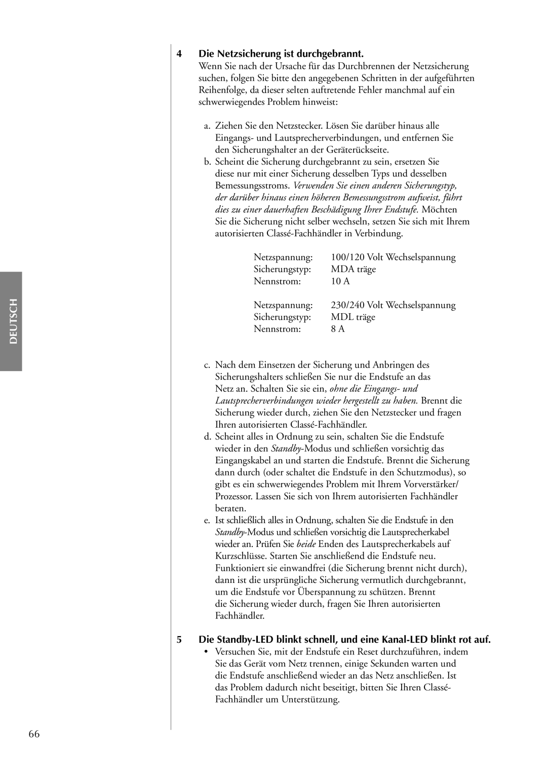 Classe Audio CA-M400 owner manual Die Netzsicherung ist durchgebrannt, Netzspannung, Sicherungstyp MDL träge Nennstrom 