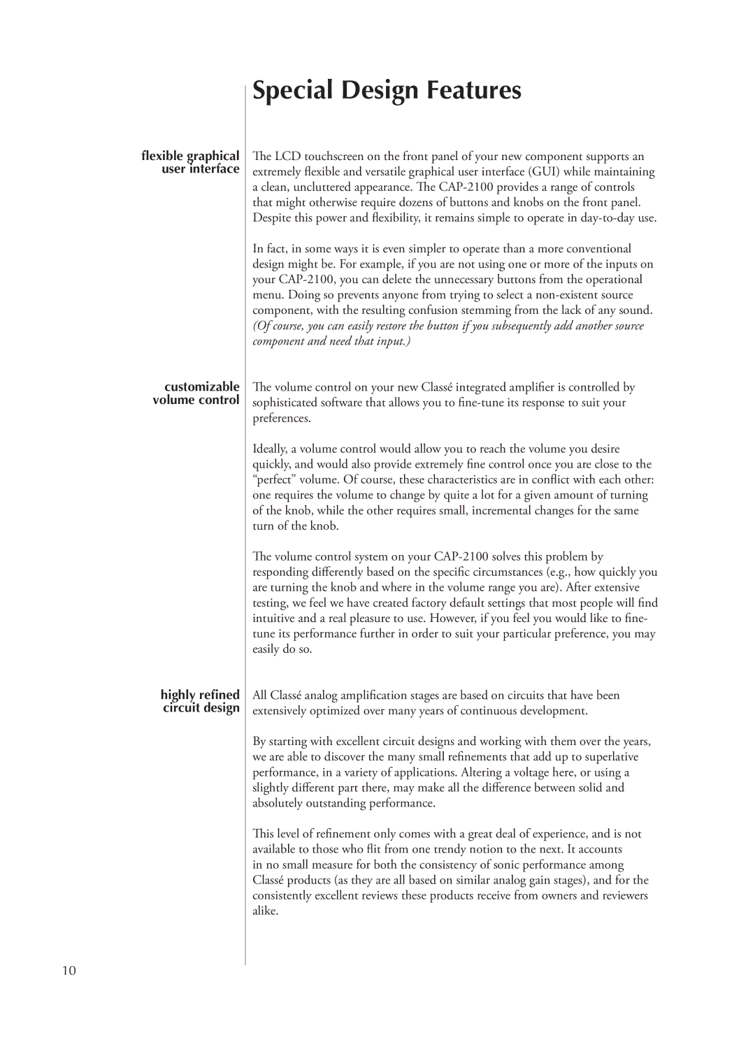Classe Audio CAP-2100 owner manual Special Design Features 
