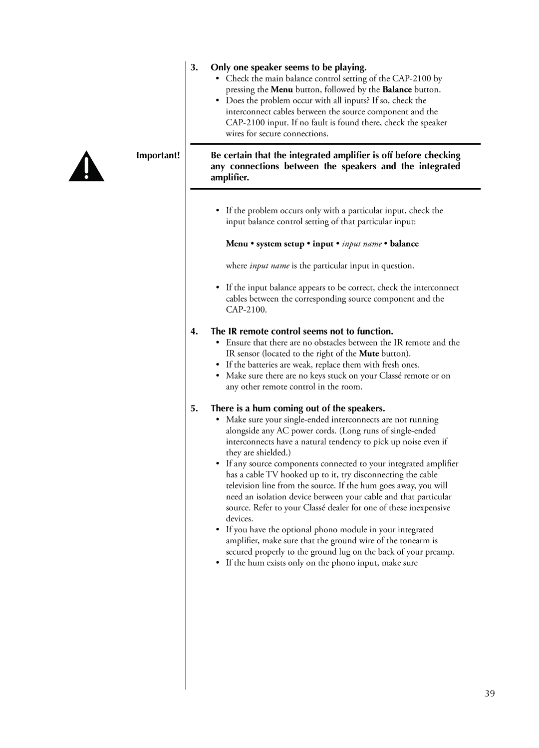 Classe Audio CAP-2100 owner manual Only one speaker seems to be playing, IR remote control seems not to function 