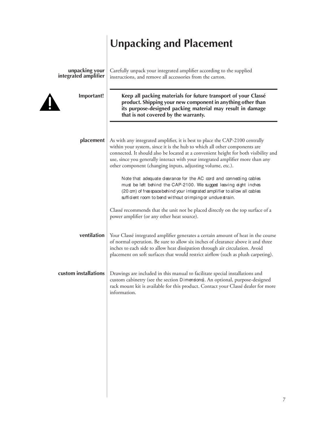 Classe Audio CAP-2100 owner manual Unpacking and Placement, Placement Ventilation Custom installations 