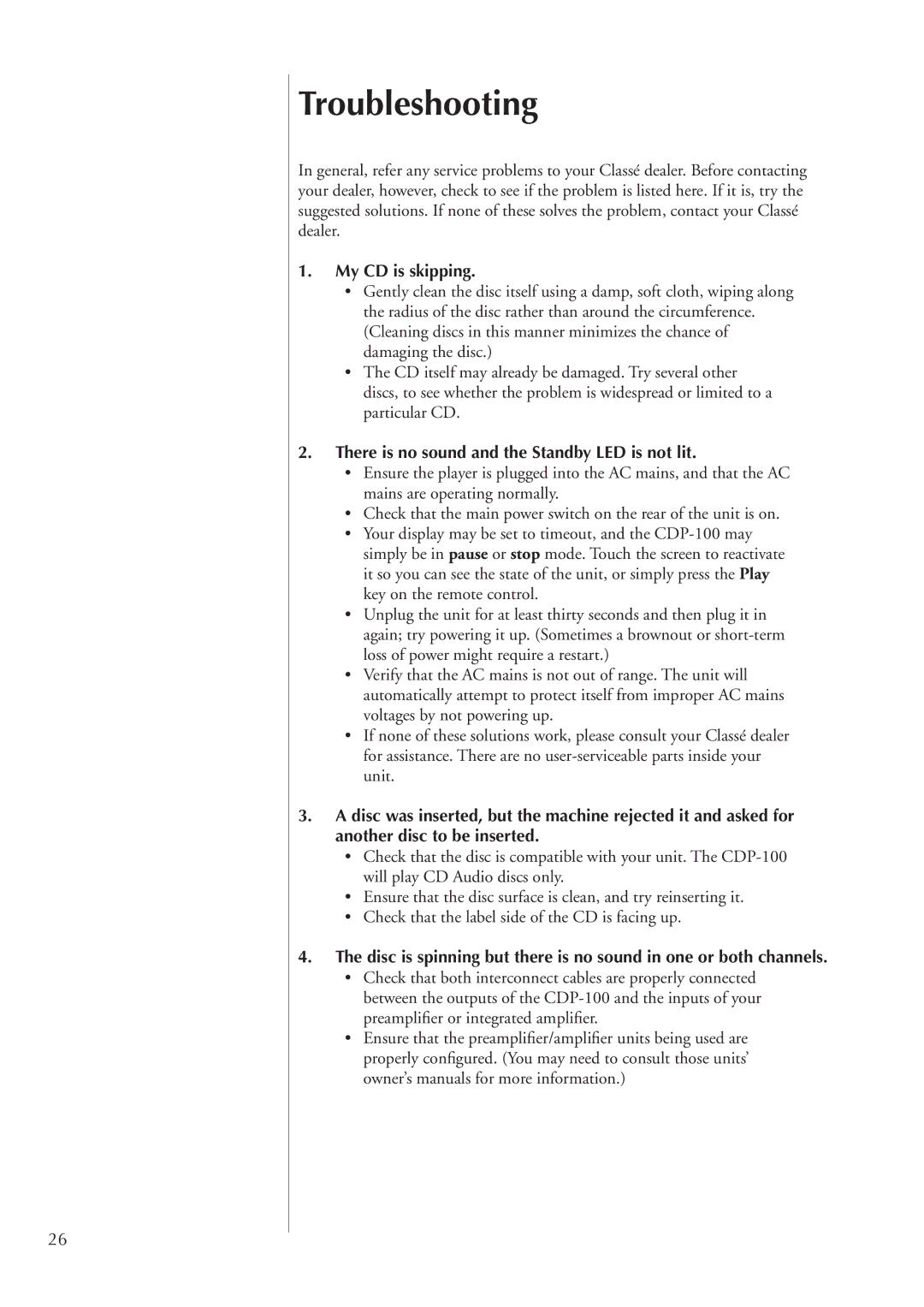 Classe Audio CDP-100 owner manual Troubleshooting, My CD is skipping, There is no sound and the Standby LED is not lit 