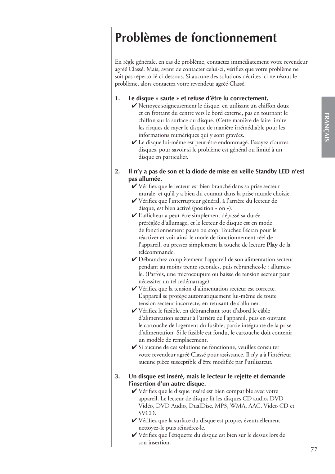 Classe Audio CDP-202 owner manual Problèmes de fonctionnement, Le disque « saute » et refuse d’être lu correctement 