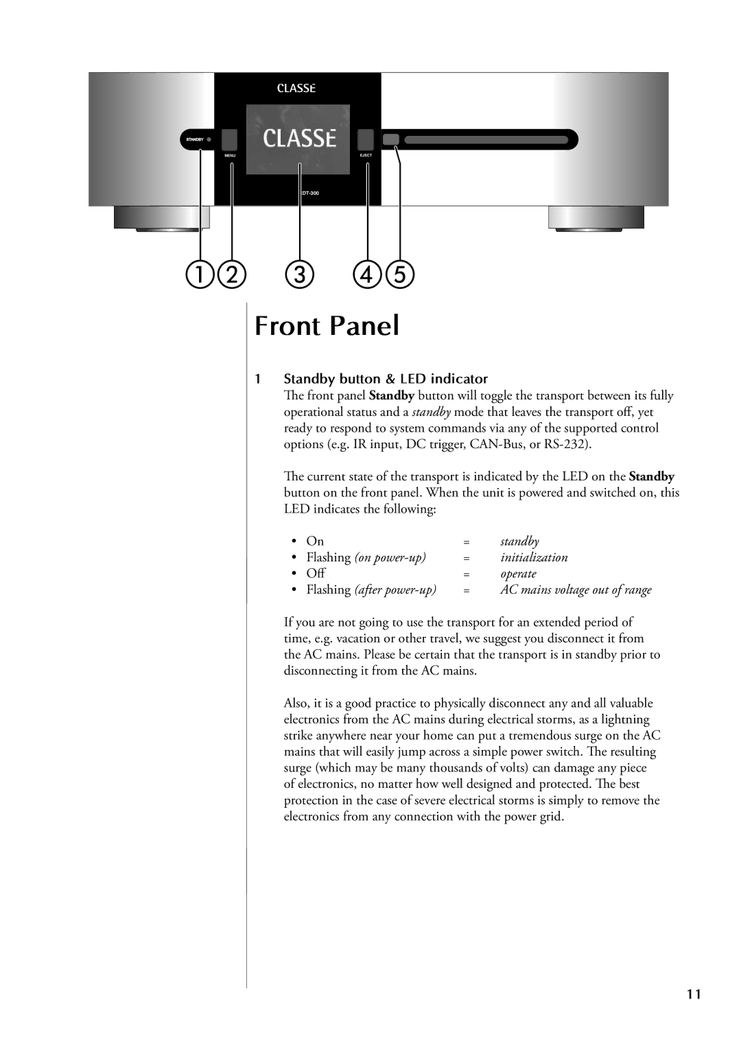 Classe Audio CDT-300 owner manual Front Panel, Standby button & LED indicator 