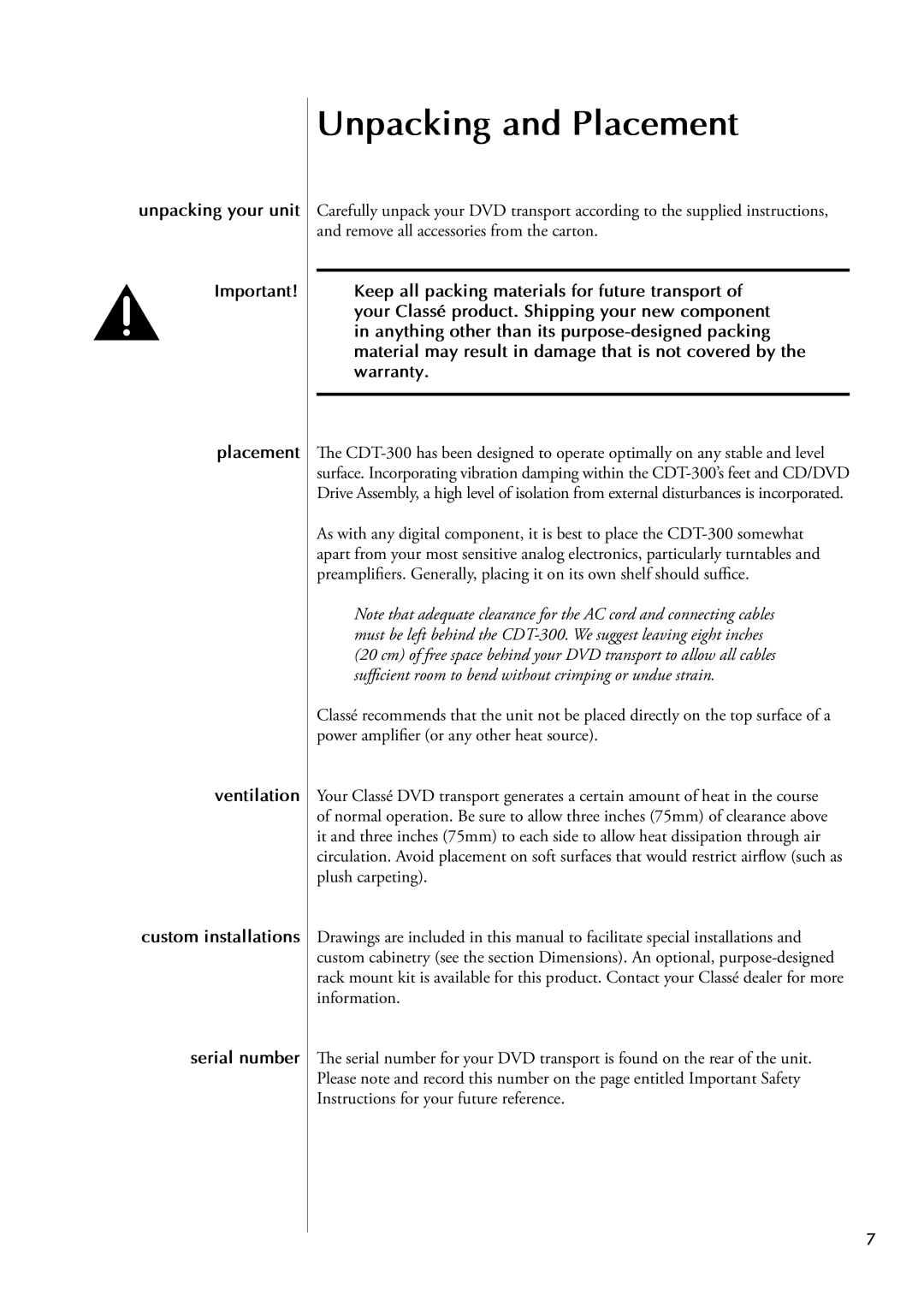 Classe Audio CDT-300 owner manual Unpacking and Placement 