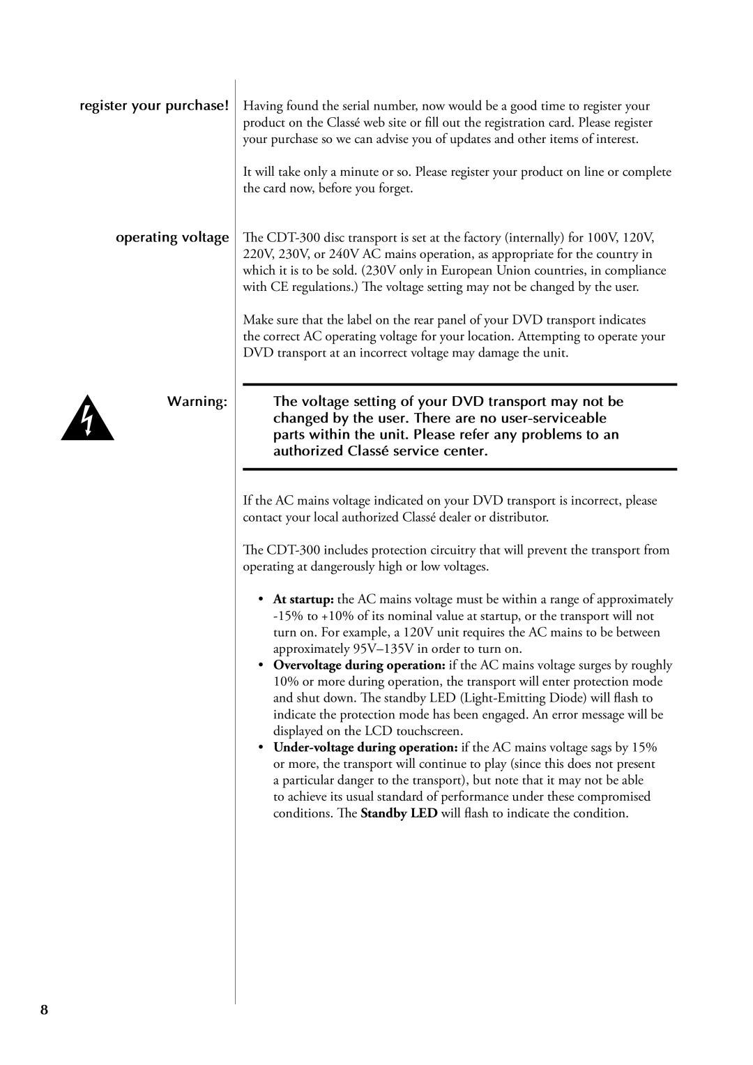 Classe Audio CDT-300 owner manual Register your purchase Operating voltage 