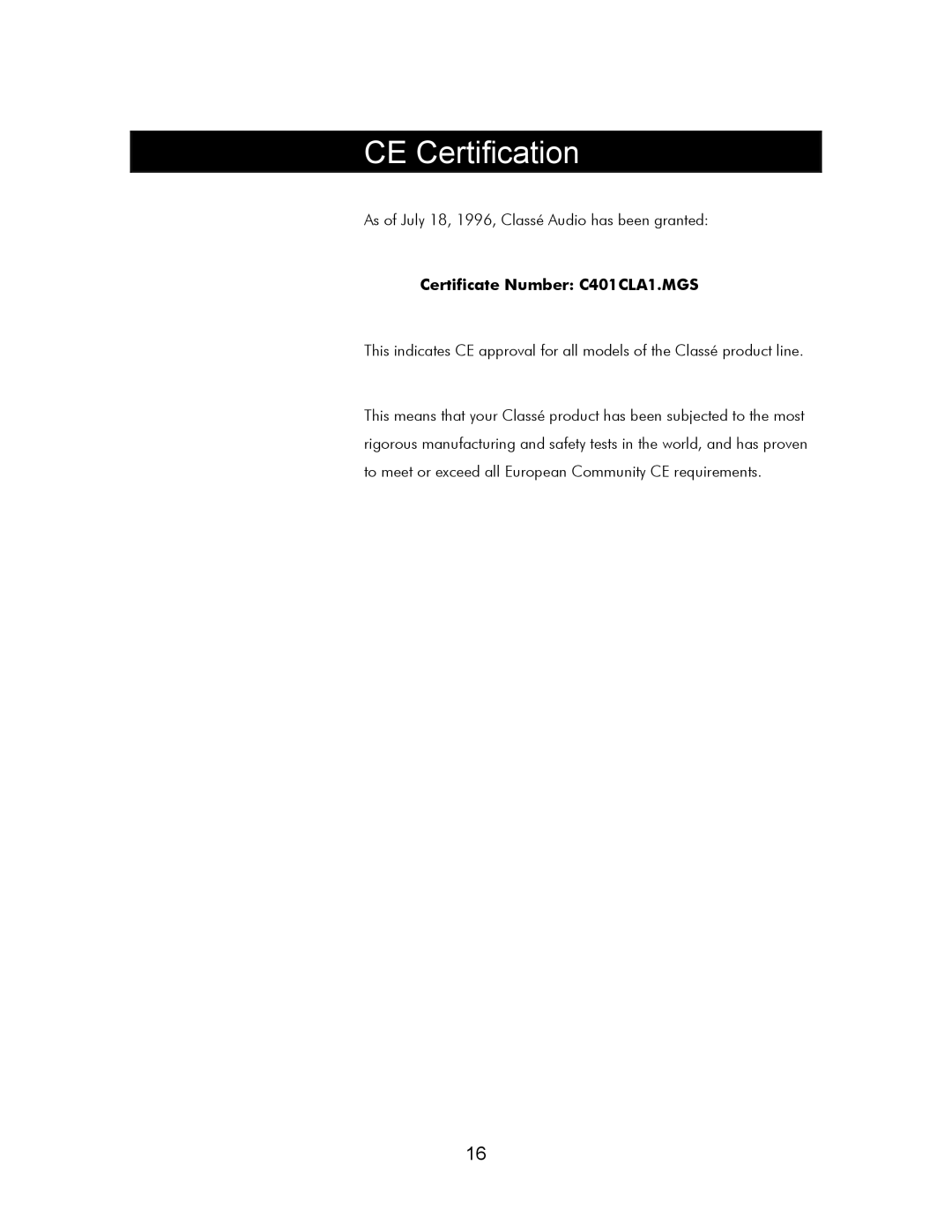 Classe Audio Classe Audio owner manual CE Certification, Certificate Number C401CLA1.MGS 