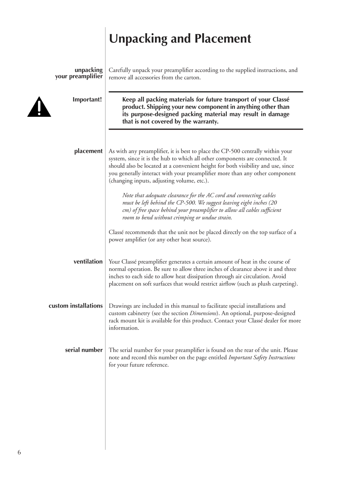 Classe Audio CP-500 owner manual Unpacking and Placement, Placement Ventilation Custom installations Serial number 