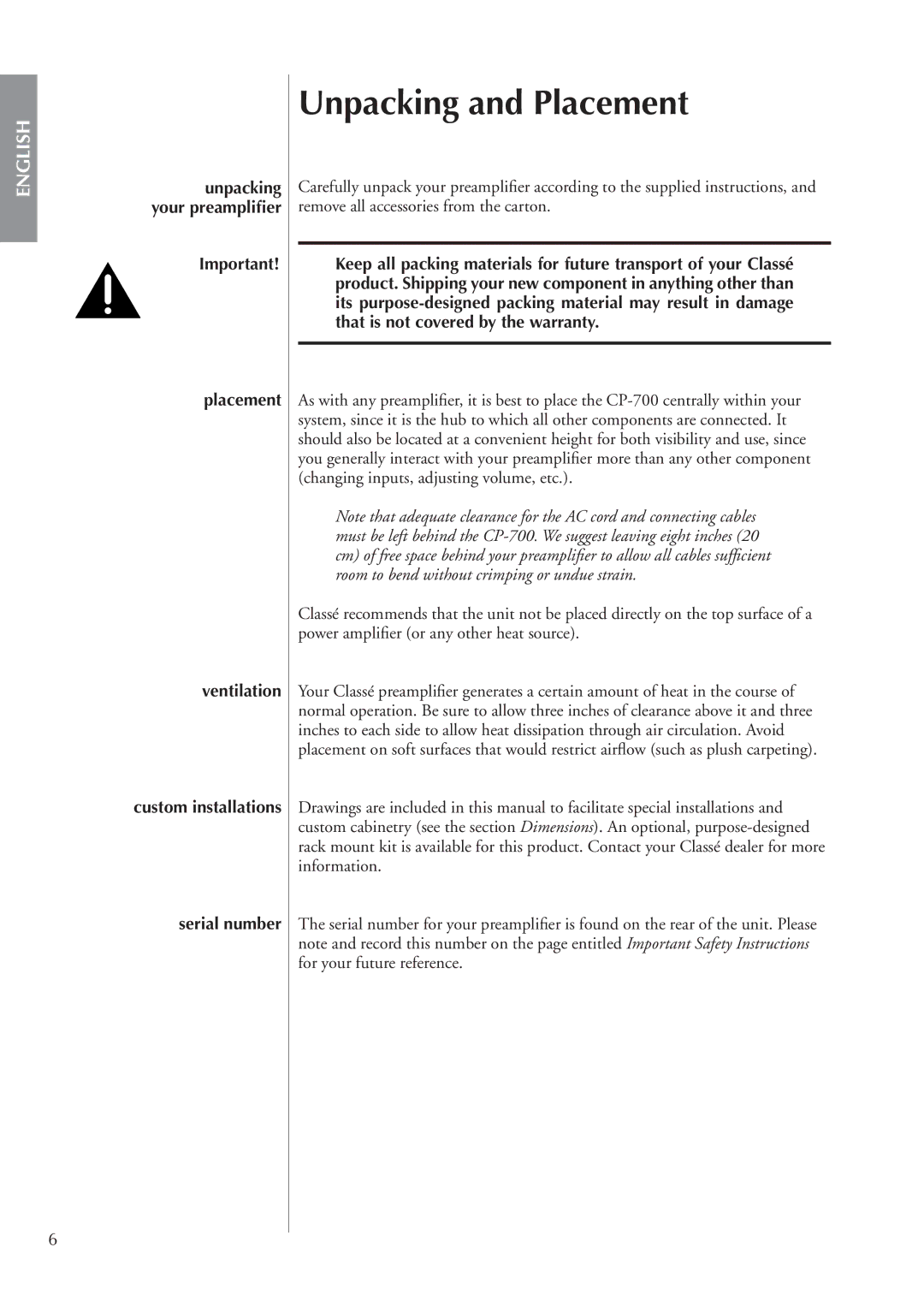 Classe Audio cp-700 owner manual Unpacking and Placement, Placement Ventilation Custom installations Serial number 