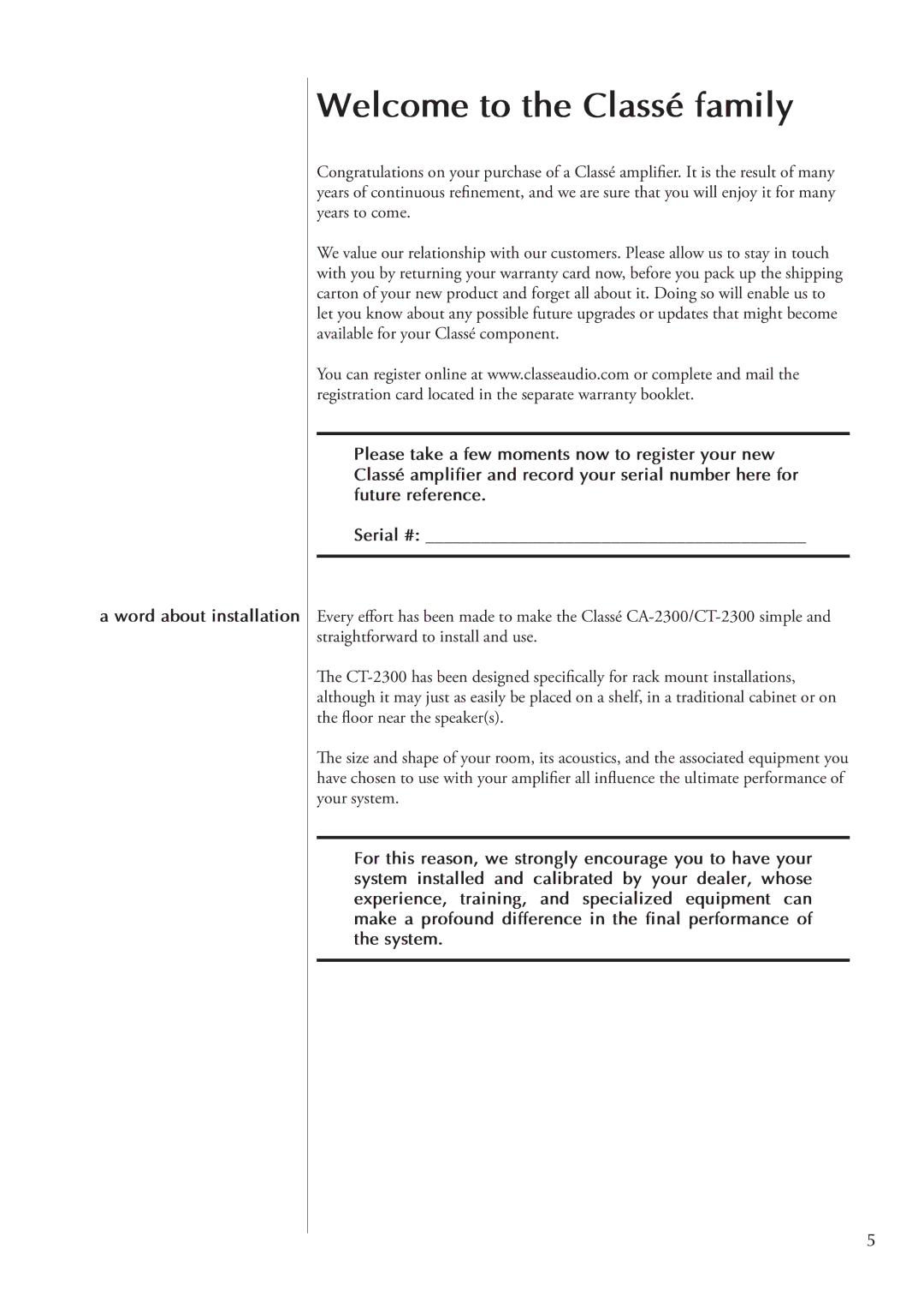 Classe Audio CA-2300, CT-2300 owner manual Welcome to the Classé family, Word about installation 