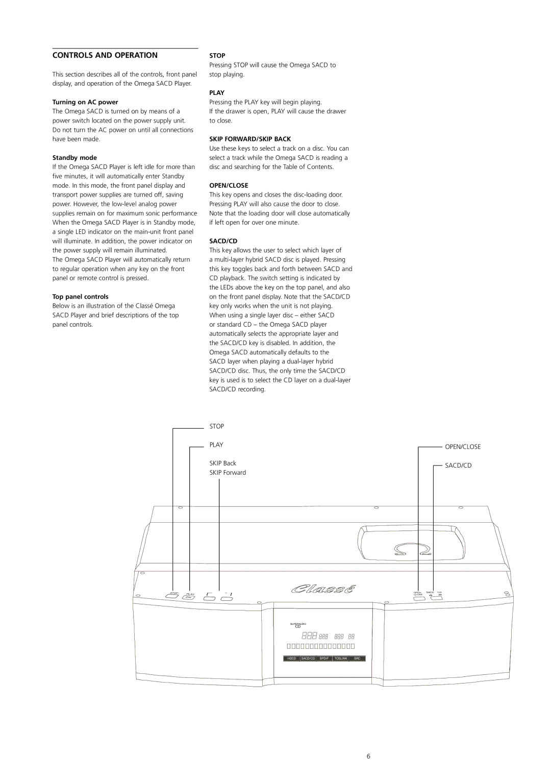 Classe Audio Omega Super Audio Controls and Operation, Turning on AC power, Standby mode, Top panel controls, Stop Play 