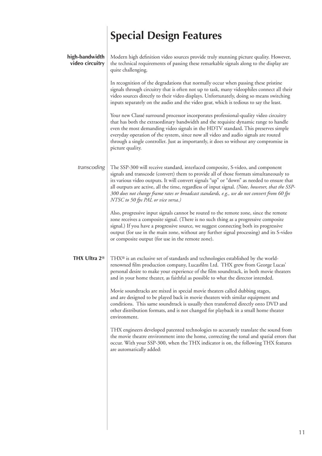 Classe Audio SSP-300 owner manual Special Design Features, Transcoding, THX Ultra 