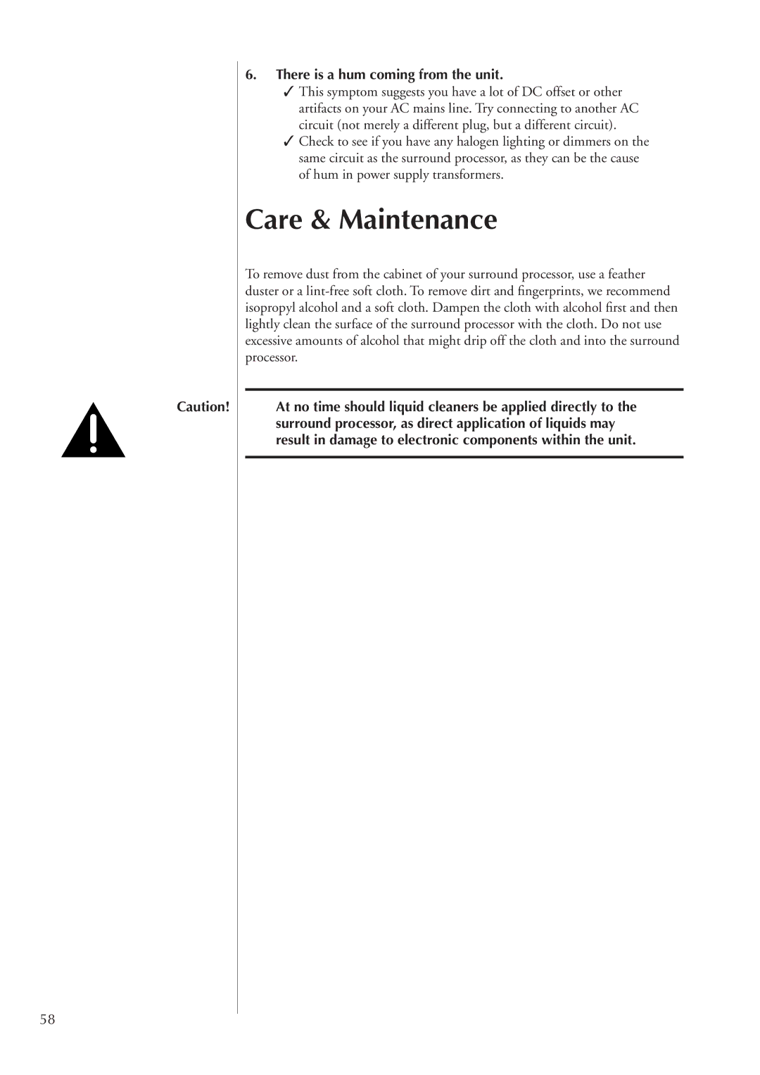 Classe Audio SSP-300 owner manual Care & Maintenance, There is a hum coming from the unit 