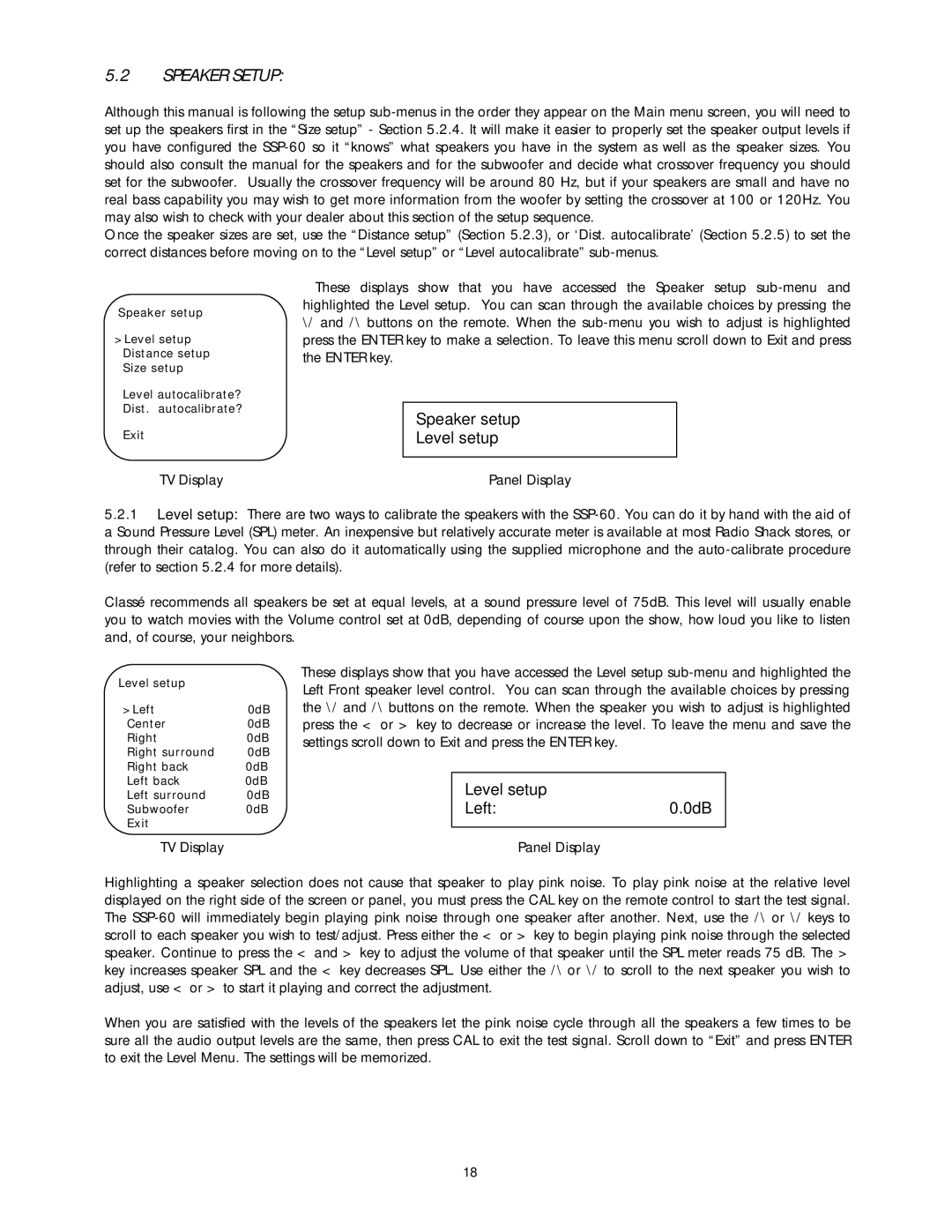 Classe Audio SSP-60 owner manual Speaker Setup, Speaker setup Level setup, Level setup Left0.0dB 