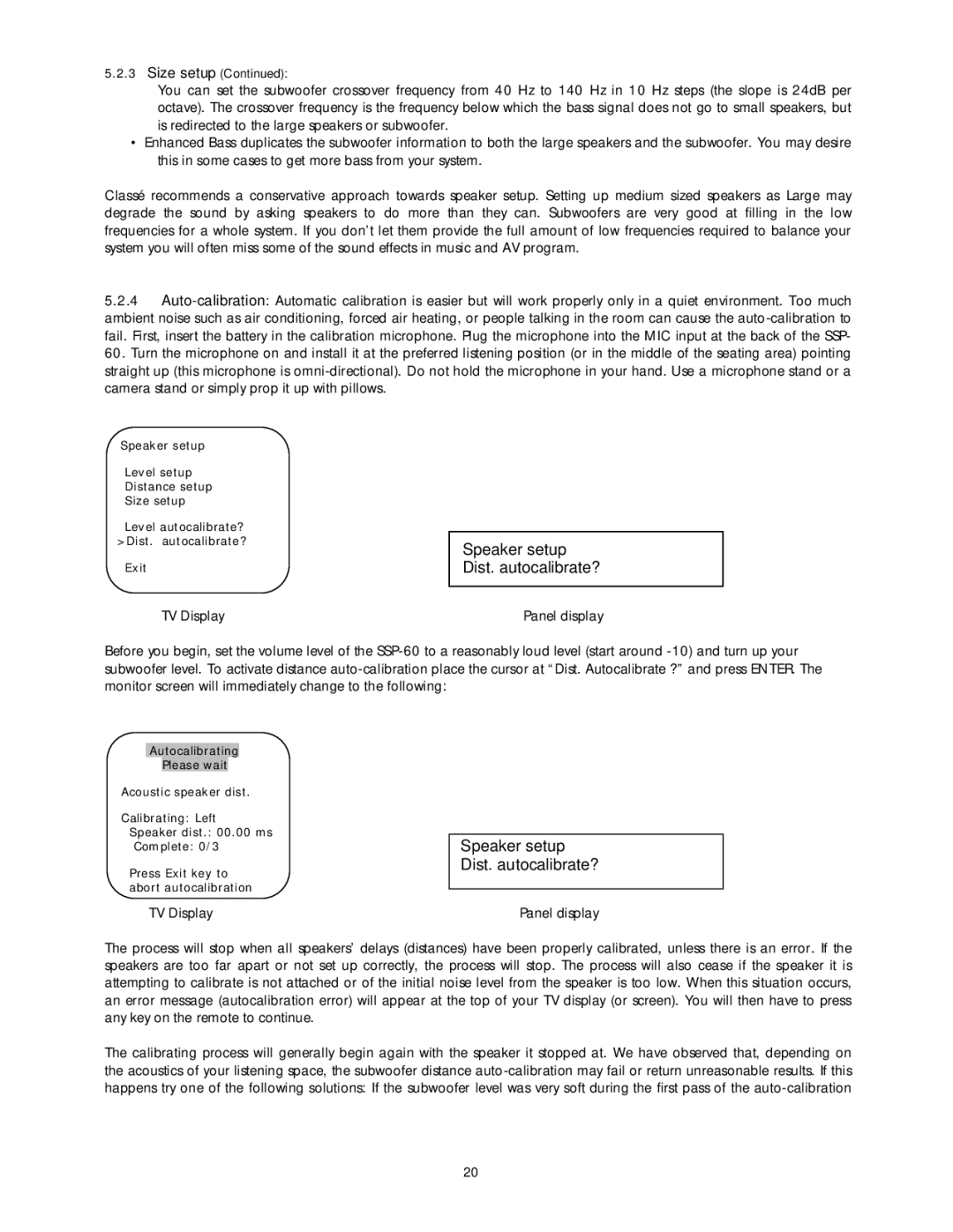 Classe Audio SSP-60 owner manual Speaker setup Dist. autocalibrate? 