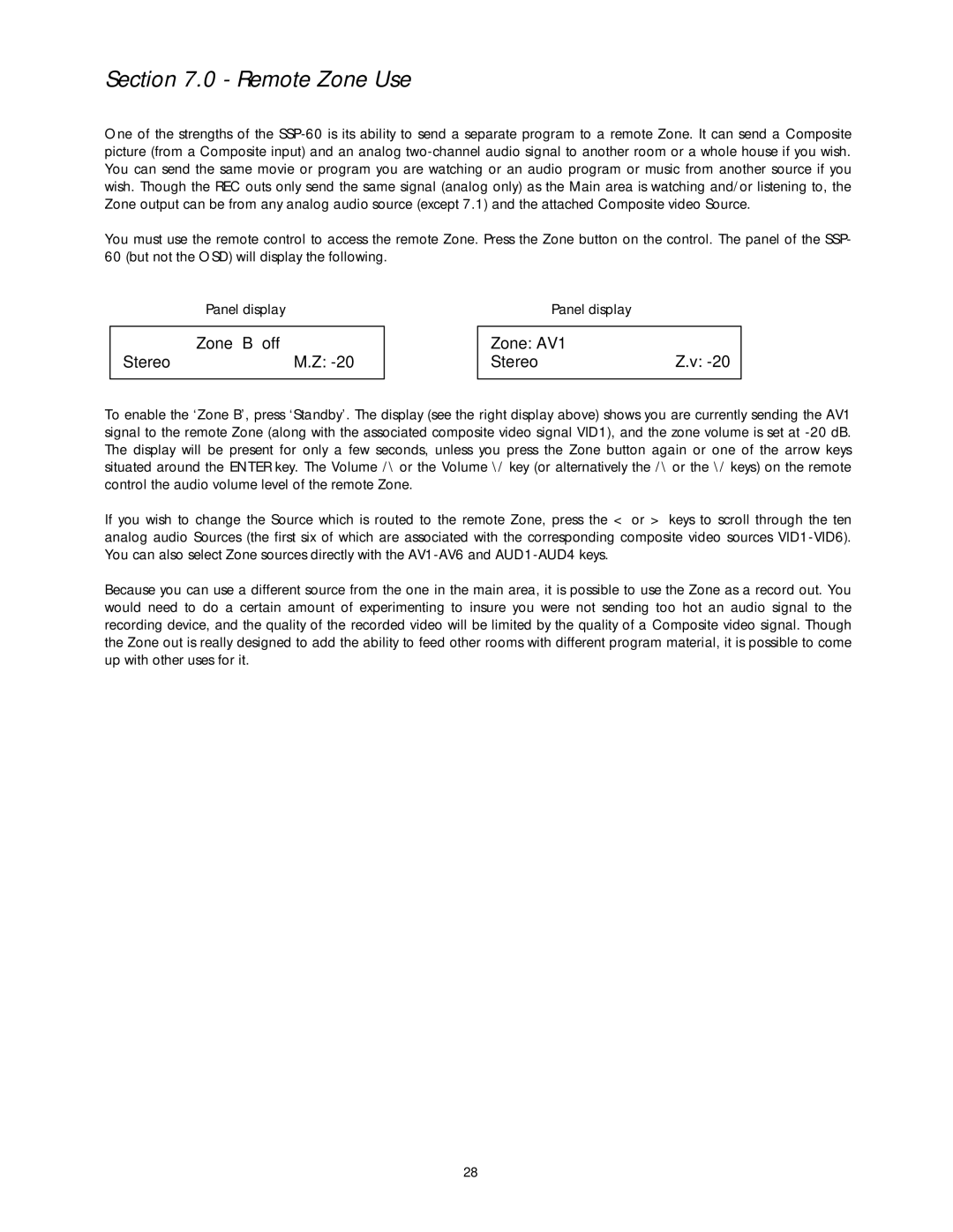 Classe Audio SSP-60 owner manual Remote Zone Use, Zone B off StereoM.Z, Zone AV1 StereoZ.v 