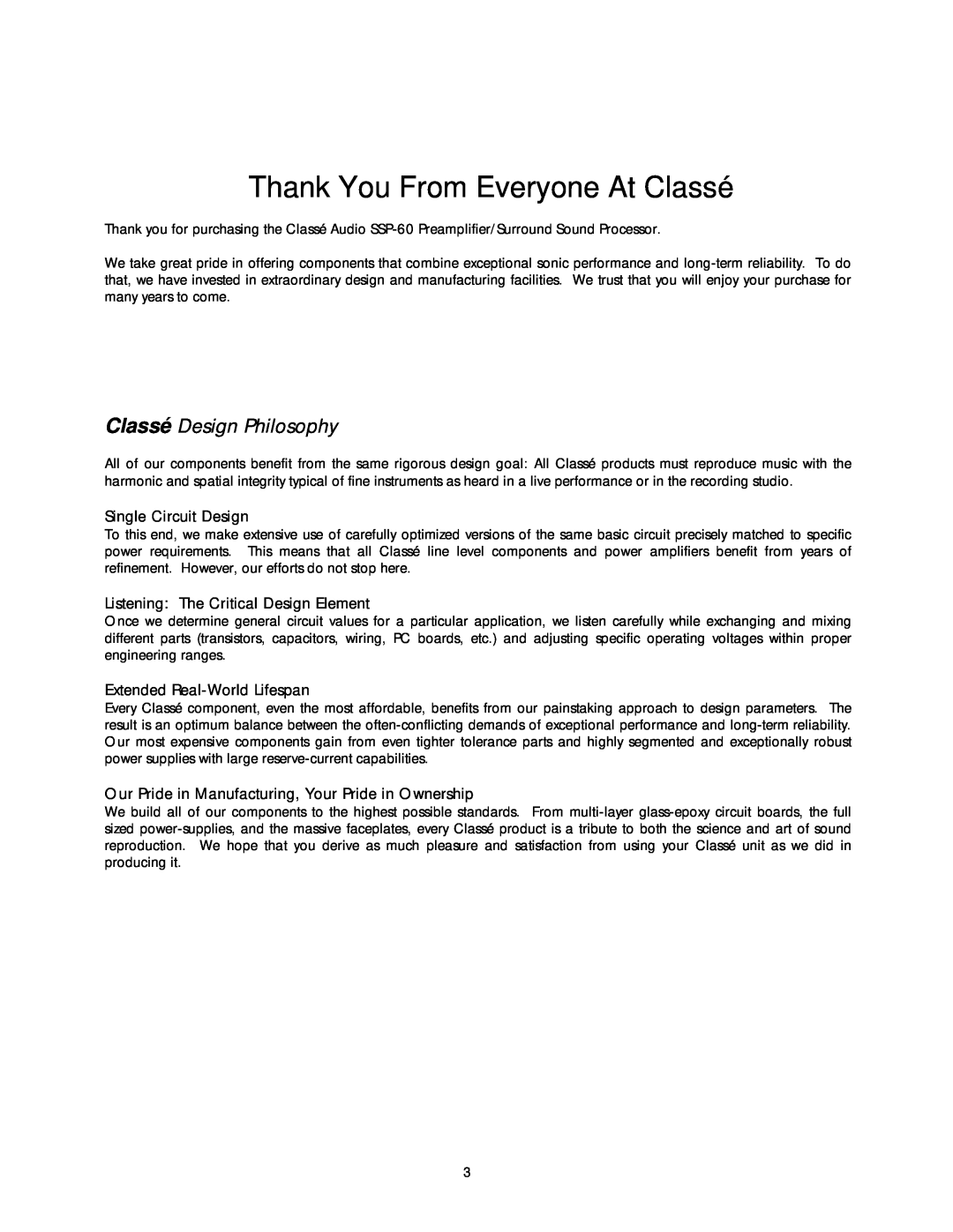 Classe Audio SSP-60 owner manual Thank You From Everyone At Classé, Classé Design Philosophy, Single Circuit Design 