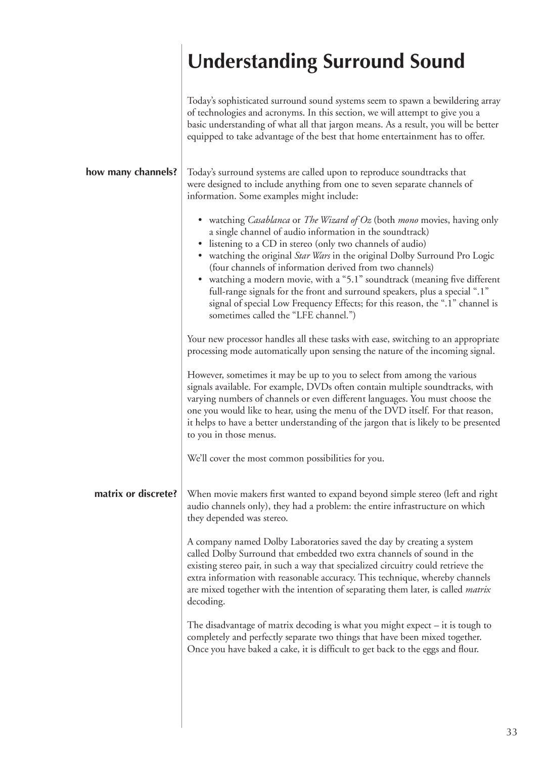 Classe Audio SSP-600 owner manual Understanding Surround Sound, How many channels? Matrix or discrete? 