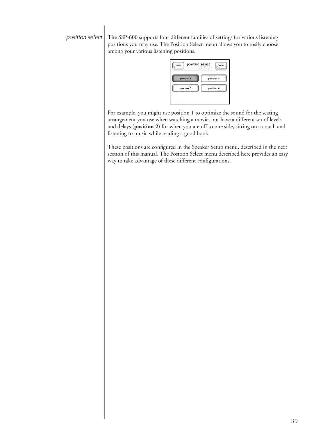 Classe Audio SSP-600 owner manual Position select 