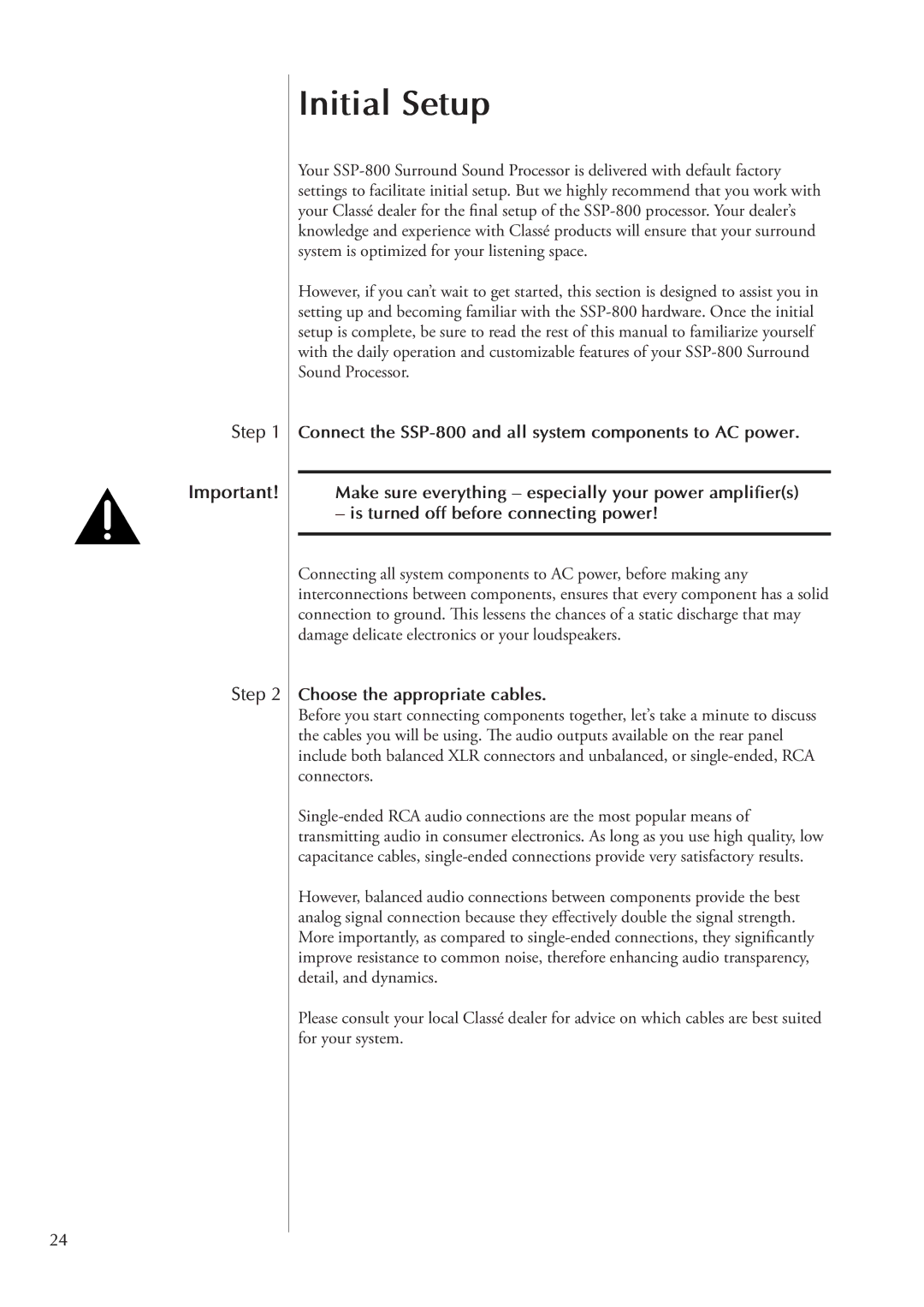 Classe Audio SSP-800 owner manual Initial Setup, Step, Choose the appropriate cables 