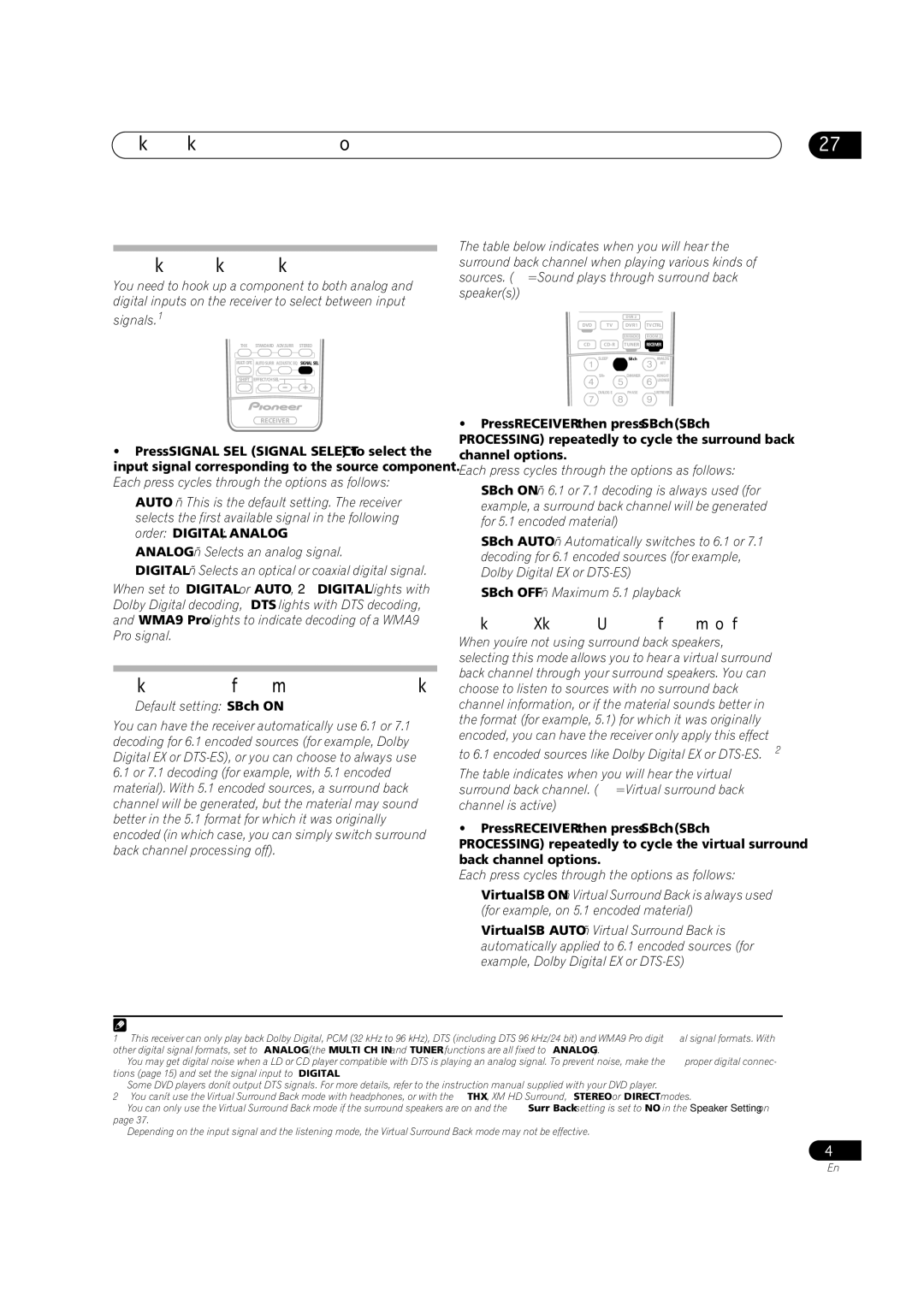 Classe Audio VSX-80TXV-S manual Listening to your system Choosing the input signal, Using the Virtual Surround Back mode 