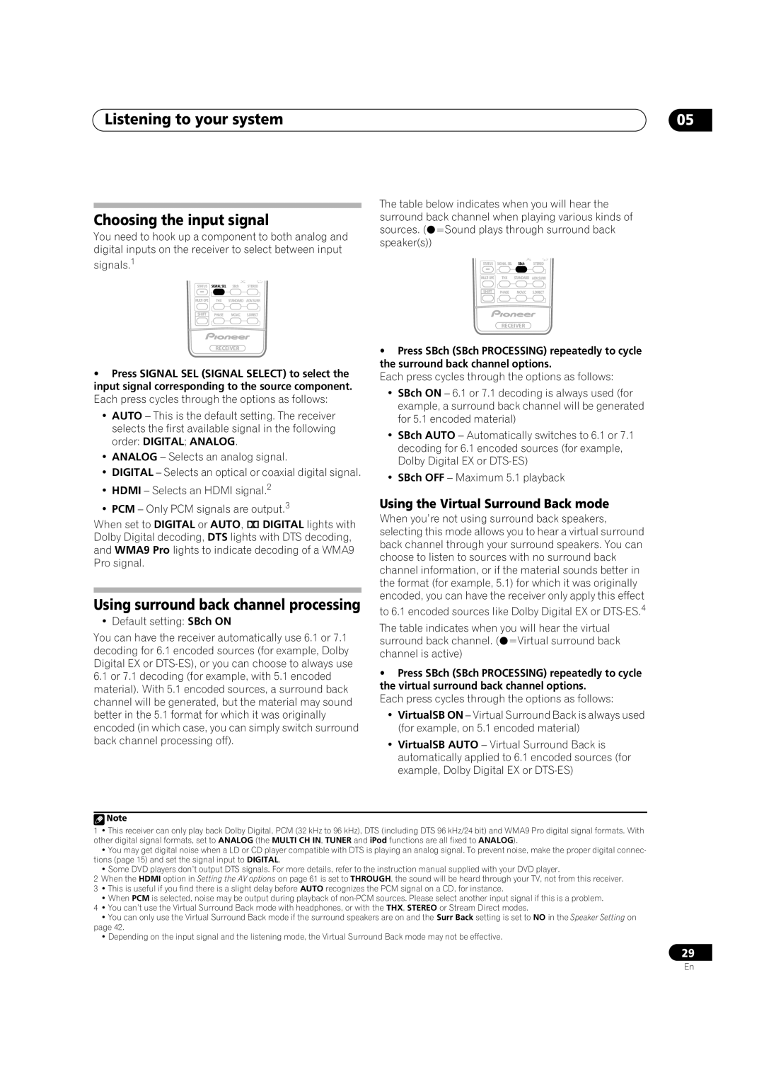 Classe Audio VSX-81TXV-S manual Listening to your system Choosing the input signal, Using the Virtual Surround Back mode 