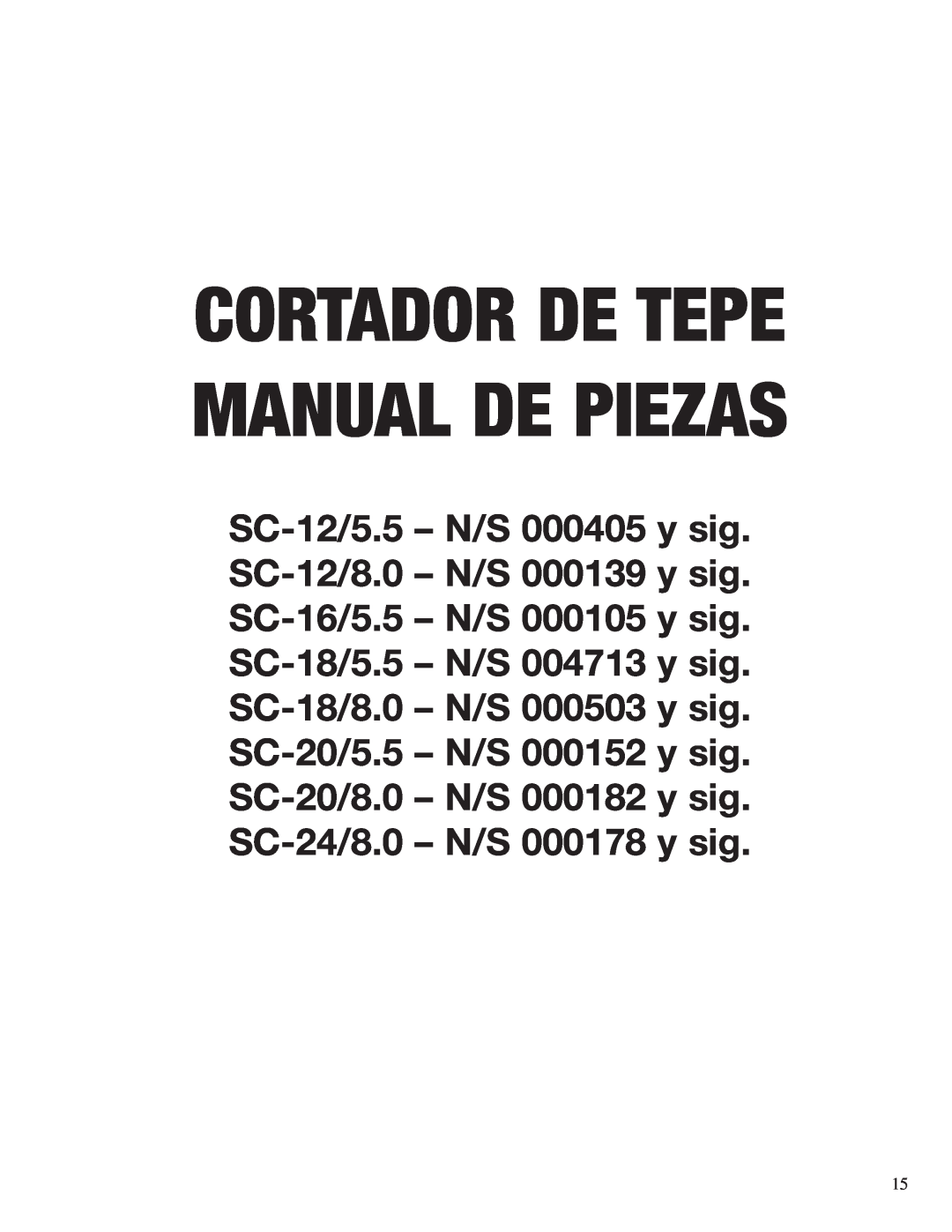 Classen SC-12/8.0, SC-20/5.5, SC-12/5.5, SC-16/5.5, SC-20/8.0, SC-18/8.0, SC-18/5.5 manual Cortador De Tepe Manual De Piezas 