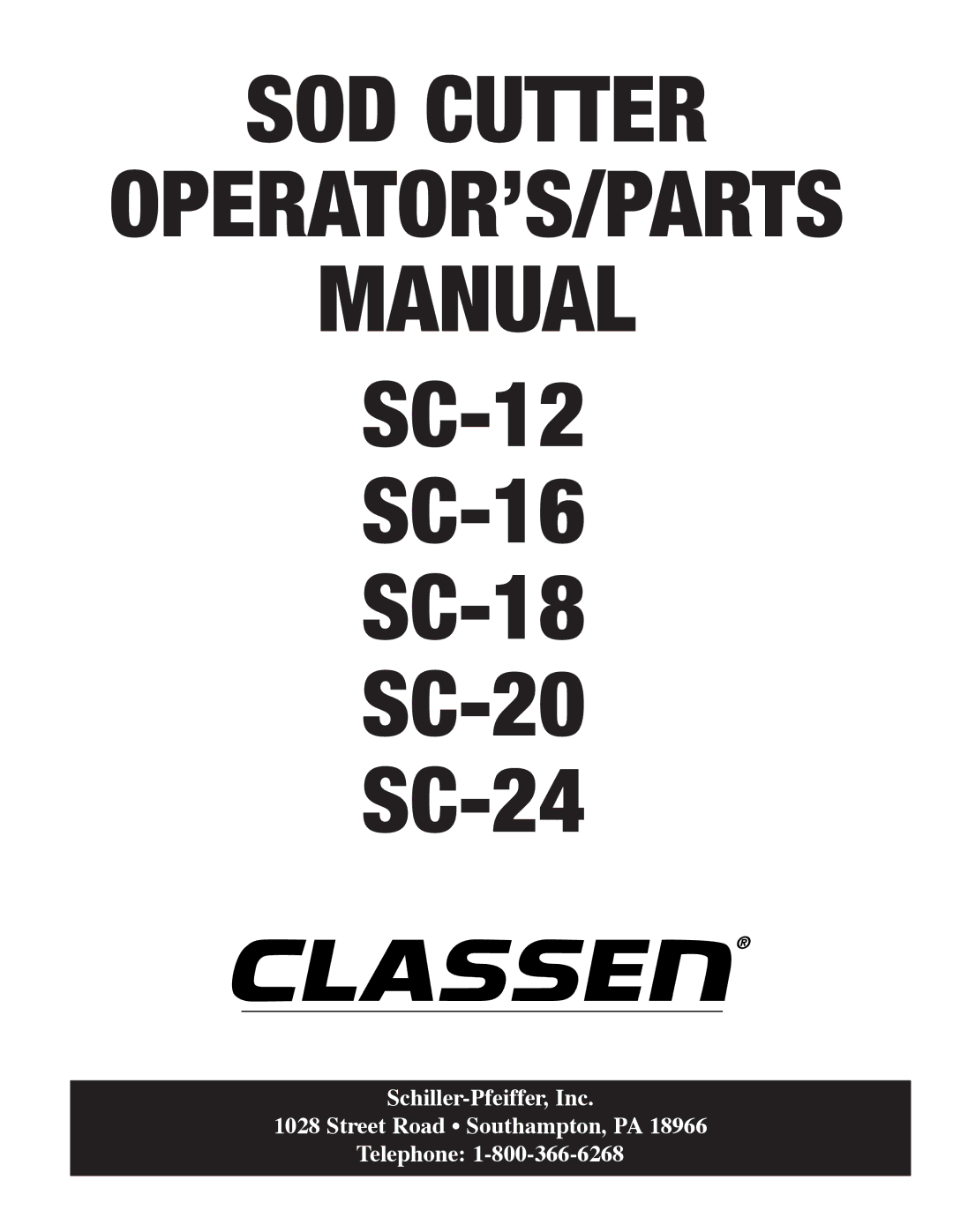 Classen SC-20, SC-24, SC-16, SC-12, SC-18 manual SOD Cutter 