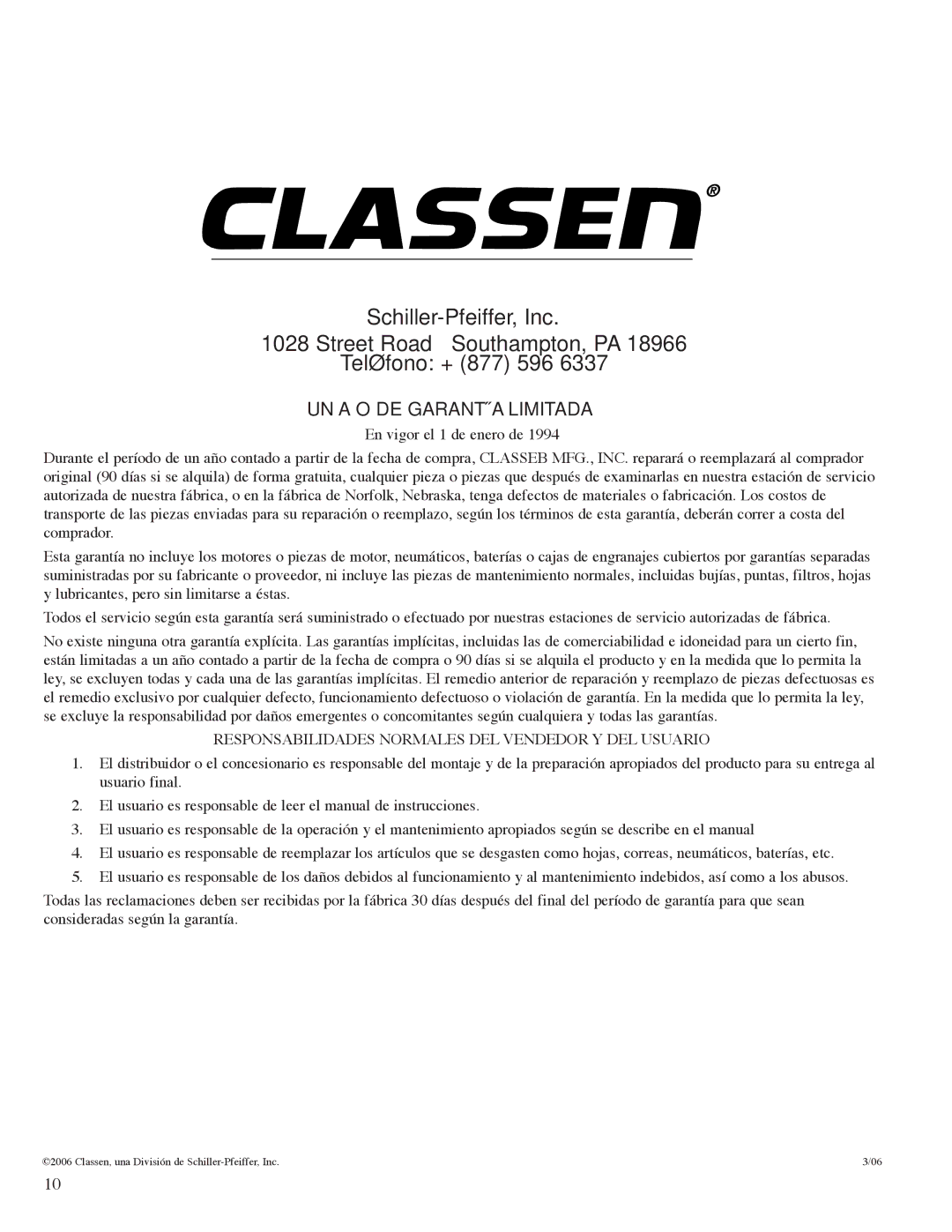 Classen SC-18, SC-24, SC-20, SC-16, SC-12 UN AÑO DE Garantía Limitada, Responsabilidades Normales DEL Vendedor Y DEL Usuario 