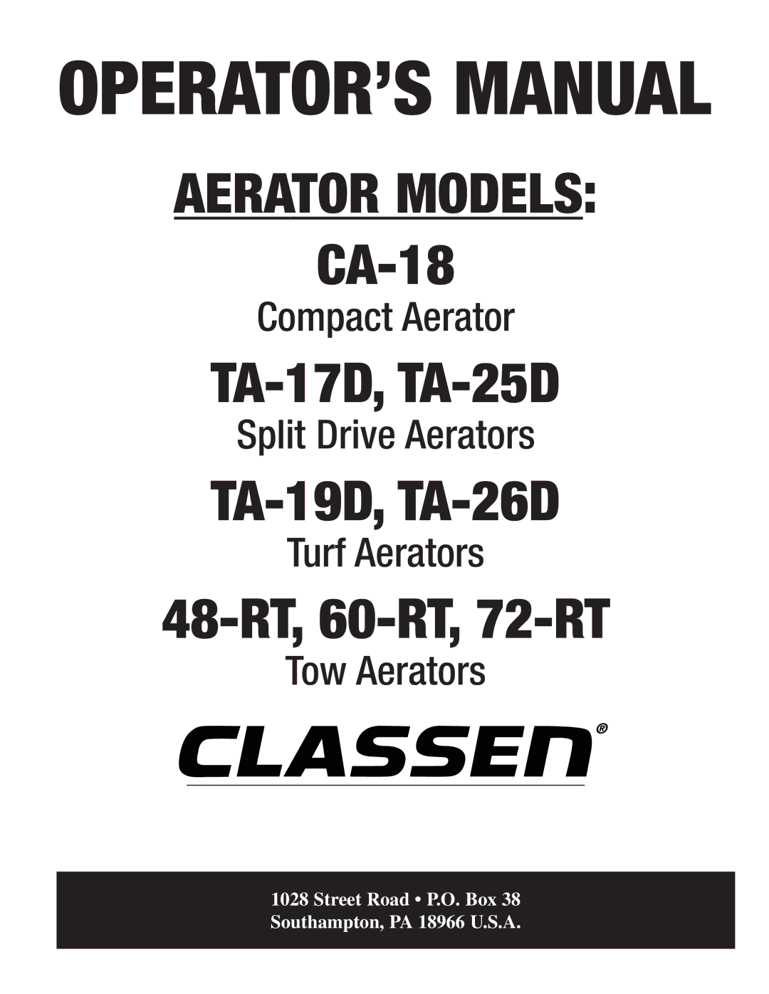 Classen TA-25D, TA-26D, 60-RT, TA-19D, TA-17D, CA-18, 72-RT, 48-RT manual OPERATOR’S Manual 