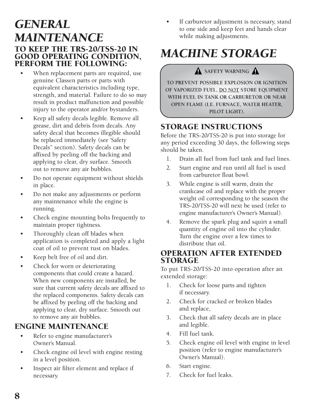 Classen TRS-20, TSS-20 manual General Maintenance, Machine Storage, Engine Maintenance, Storage Instructions 