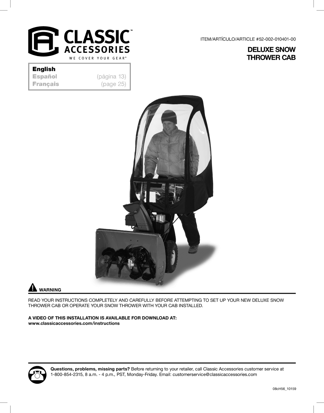 Classic Accessories 08CH56_10159 manual Deluxe Snow Thrower CAB, Video of this installation is available for download at 