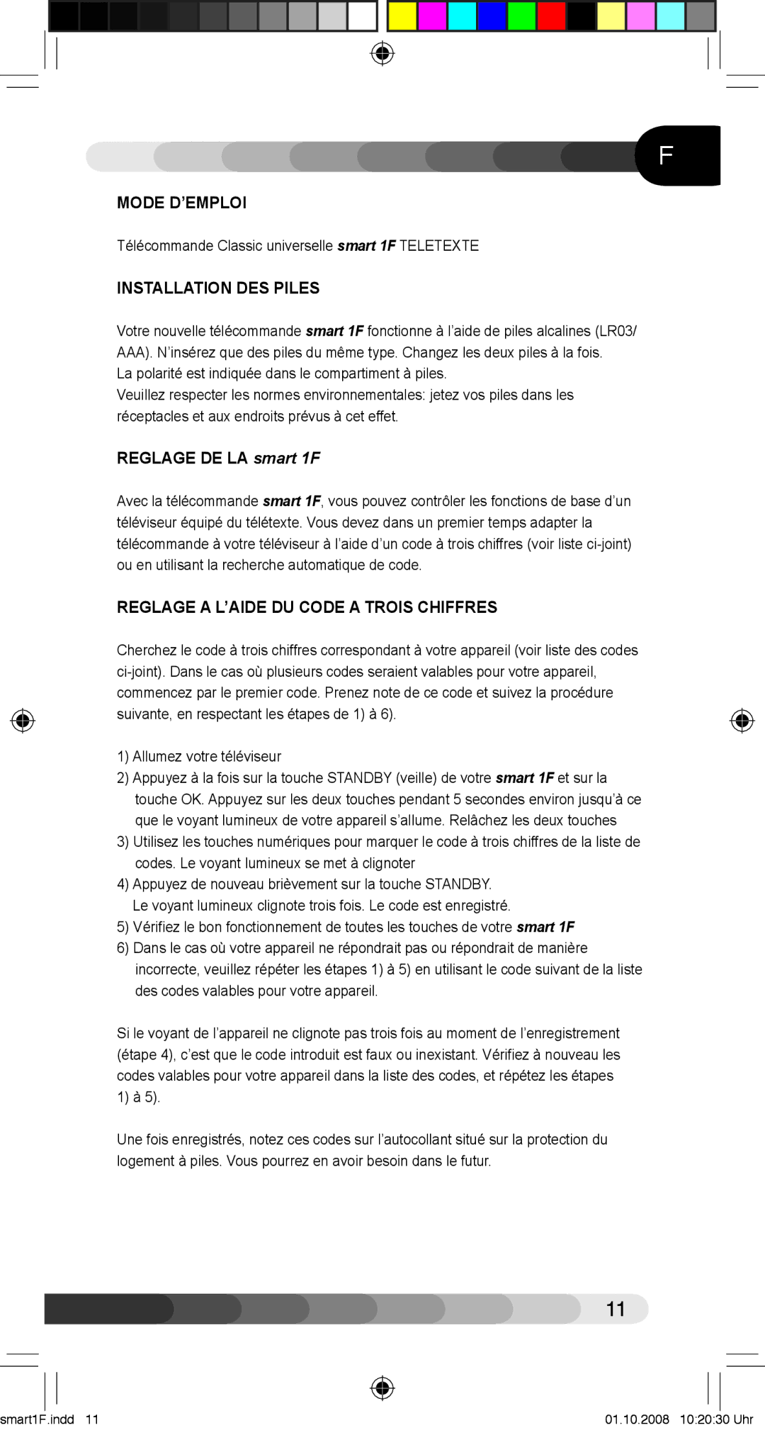 Classic Electronics manual Mode D’EMPLOI, Installation DES Piles, Reglage DE LA smart 1F 