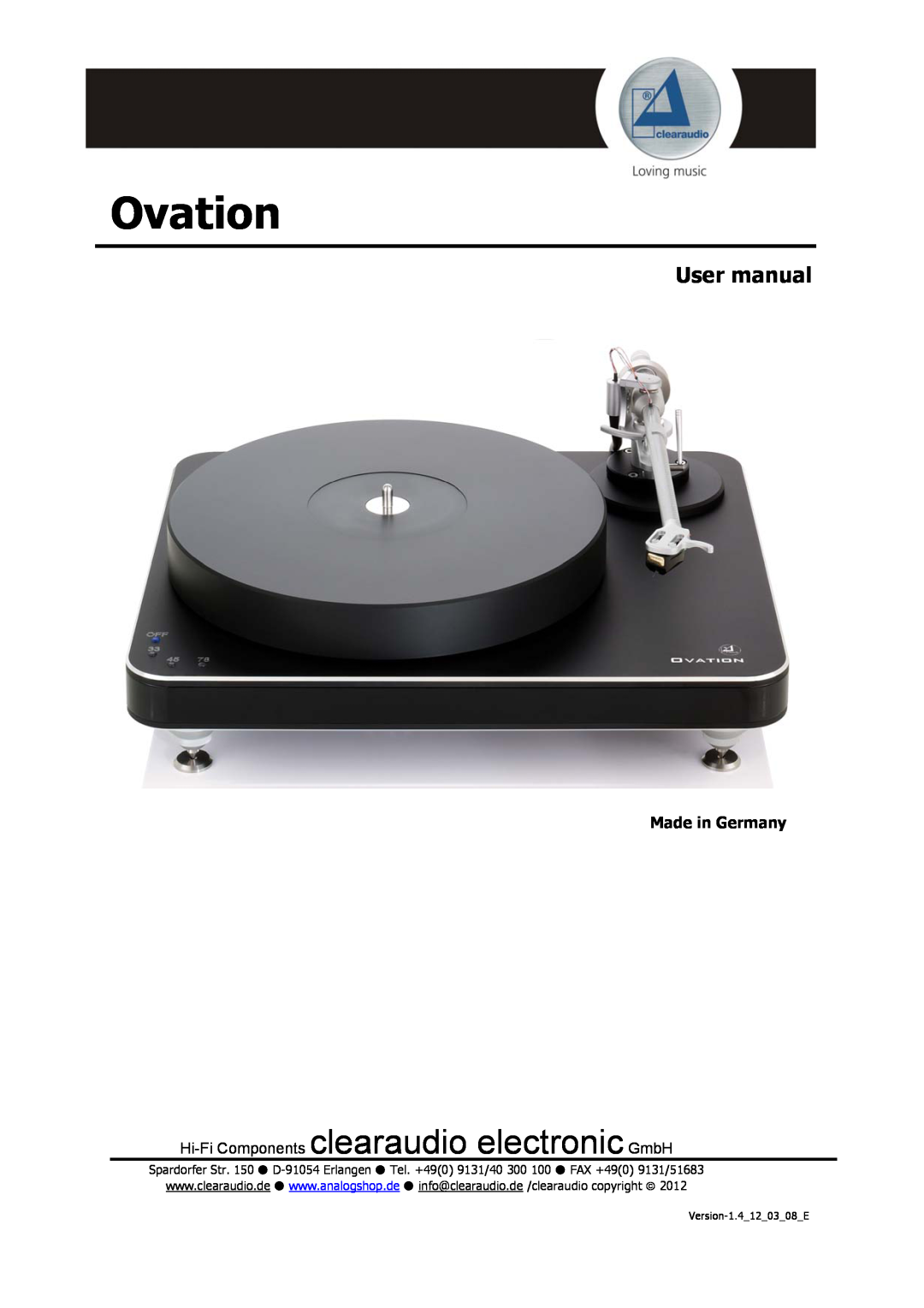 Clearaudio Version-1.4_12_03_08_E user manual Ovation, Hi-FiComponents clearaudio electronic GmbH, Made in Germany 