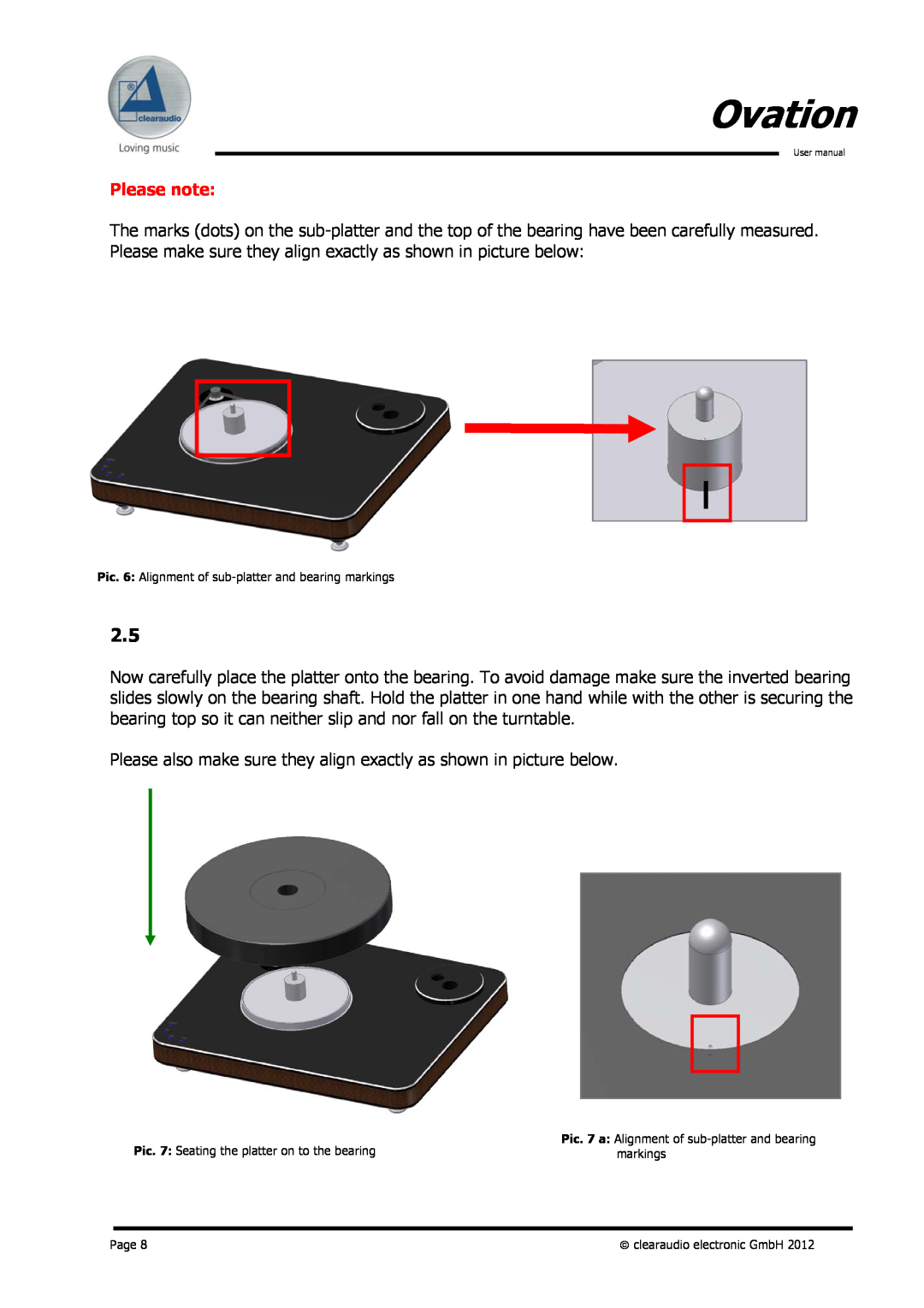 Clearaudio Version-1.4_12_03_08_E Please note, Ovation, Pic. 7 Seating the platter on to the bearing, markings, Page 