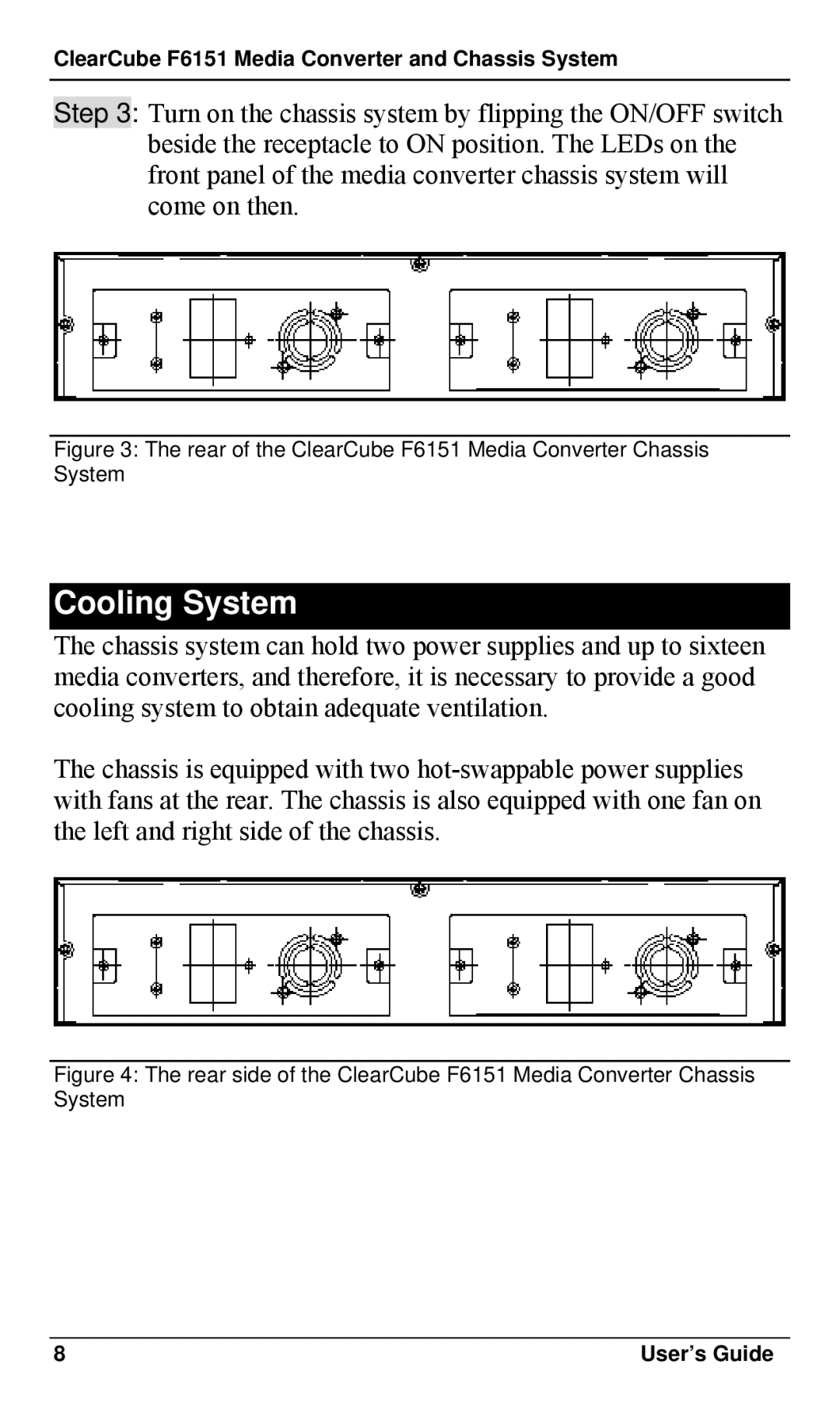 ClearCube manual Cooling System, Rear of the ClearCube F6151 Media Converter Chassis System 